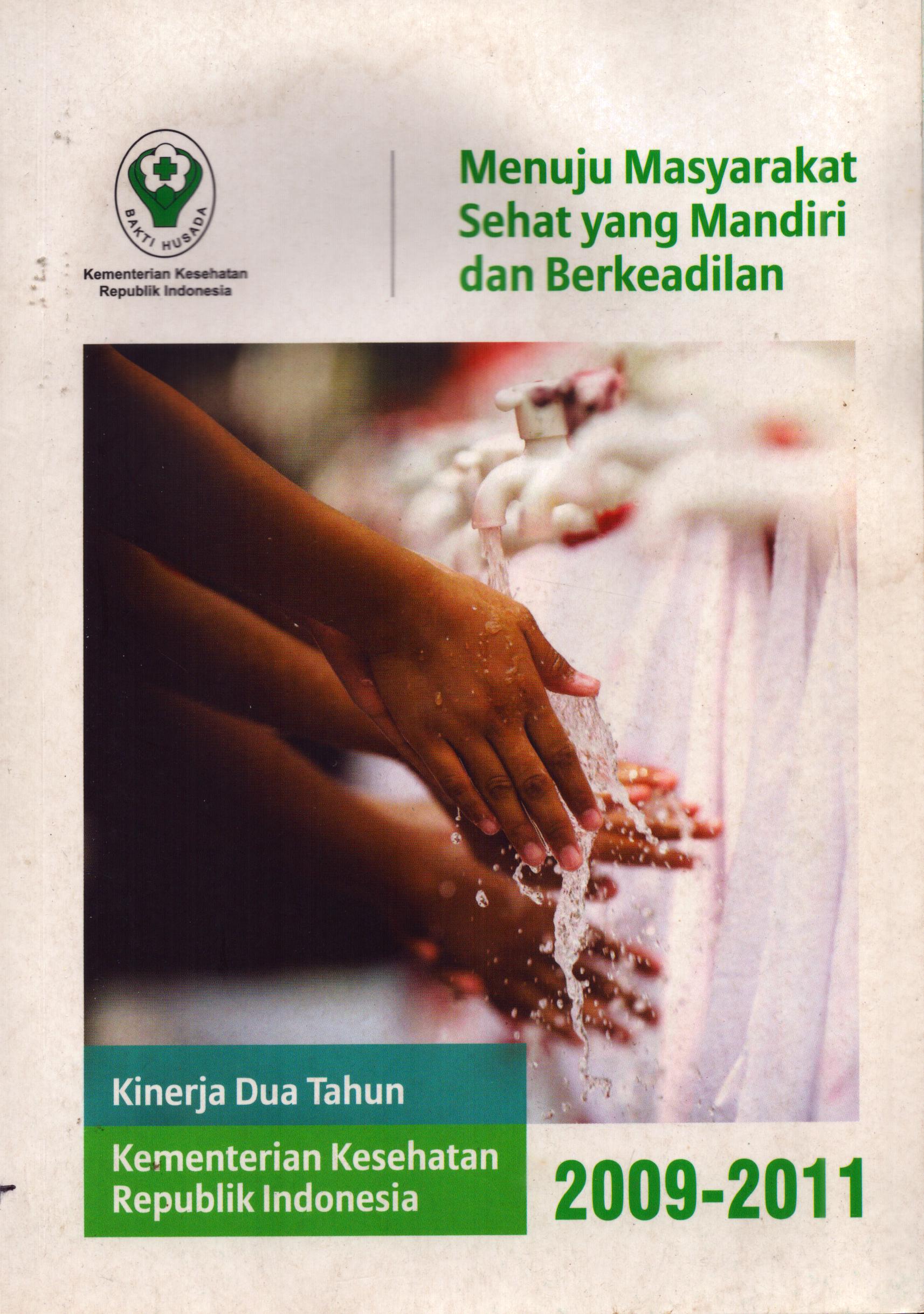 Cover Menuju Masyarakat Sehat yang Mandiri dan Berkeadilan / Kementerian Kesehatan