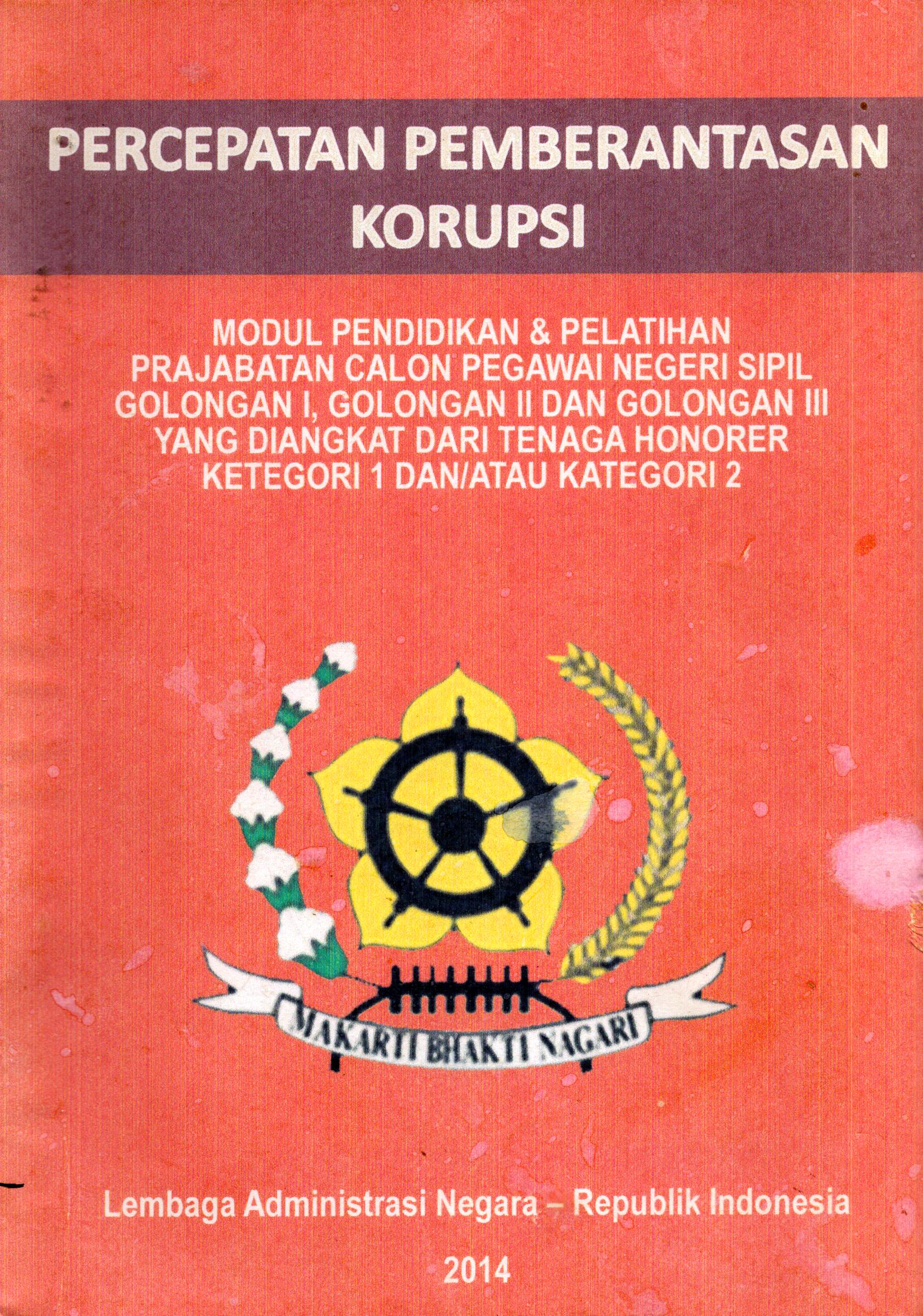 Cover Percepatan Pemberantasan Korupsi / Lembaga Administrasi Negara - Republik Indonesia