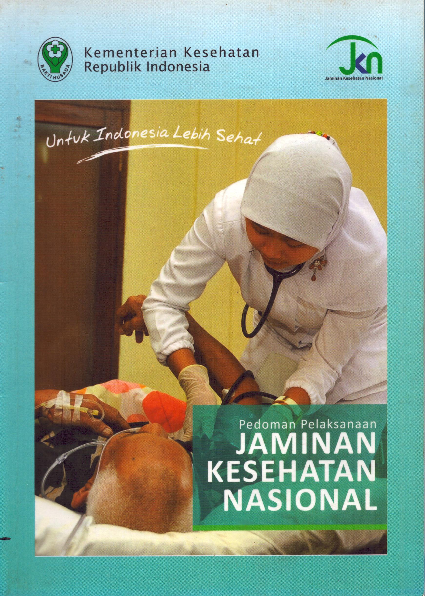 Cover Pedoman Pelaksanaan Jaminan Kesehatan Nasional / Sekretariat Jenderal Menteri Kesehatan