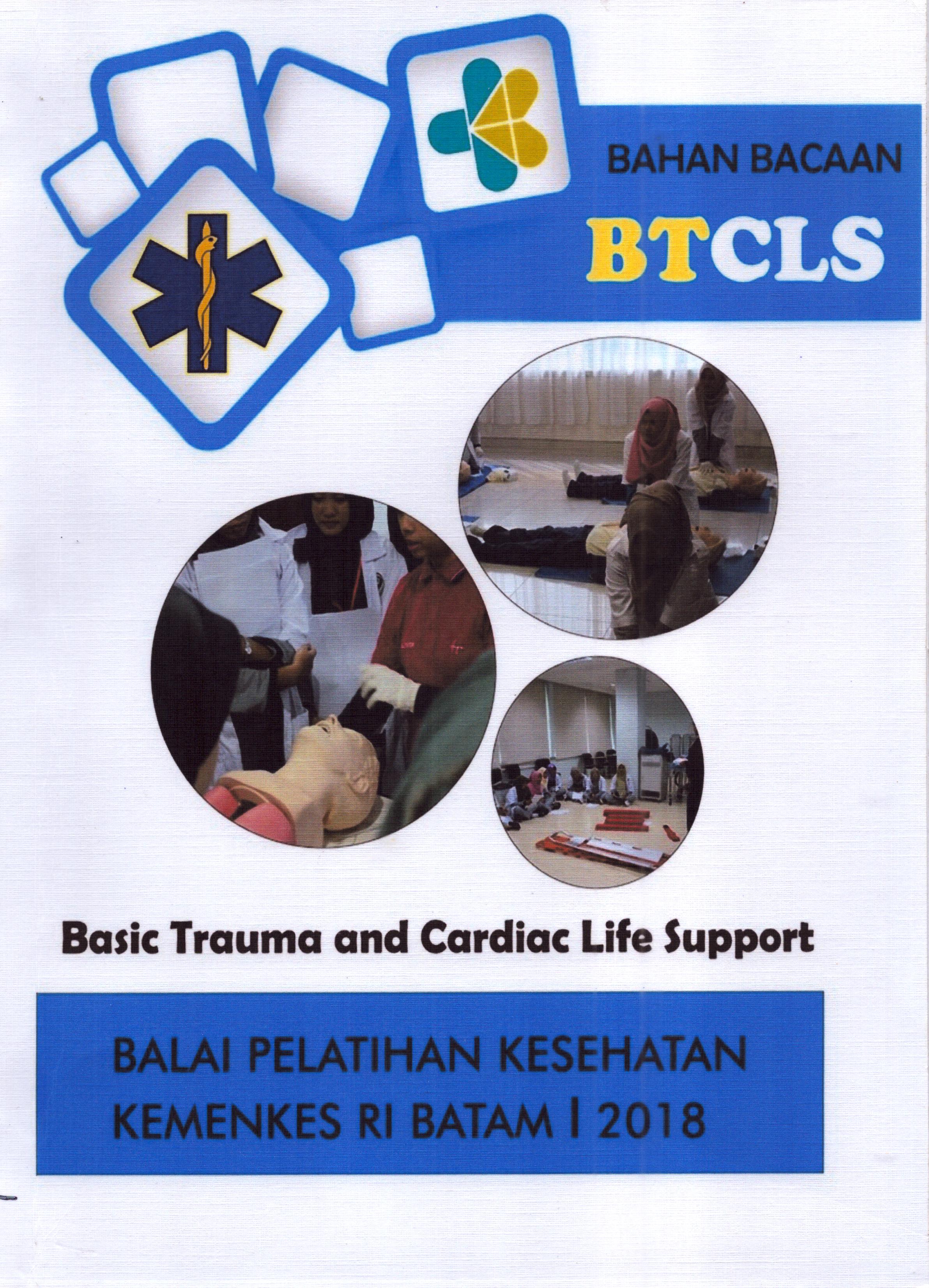 Cover Basic Trauma Cardiac Life Support / Balai Pelatihan Kesehatan Batam