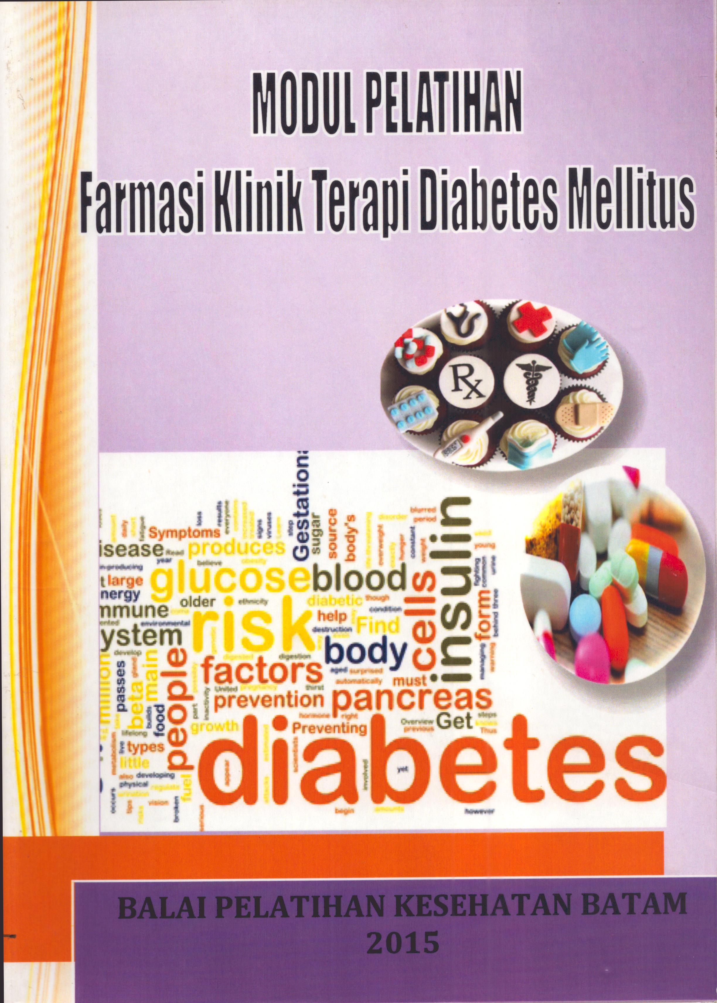 Cover Farmasi Klinik Terapi Diabetes Mellitus / Balai Pelatihan Kesehatan Batam
