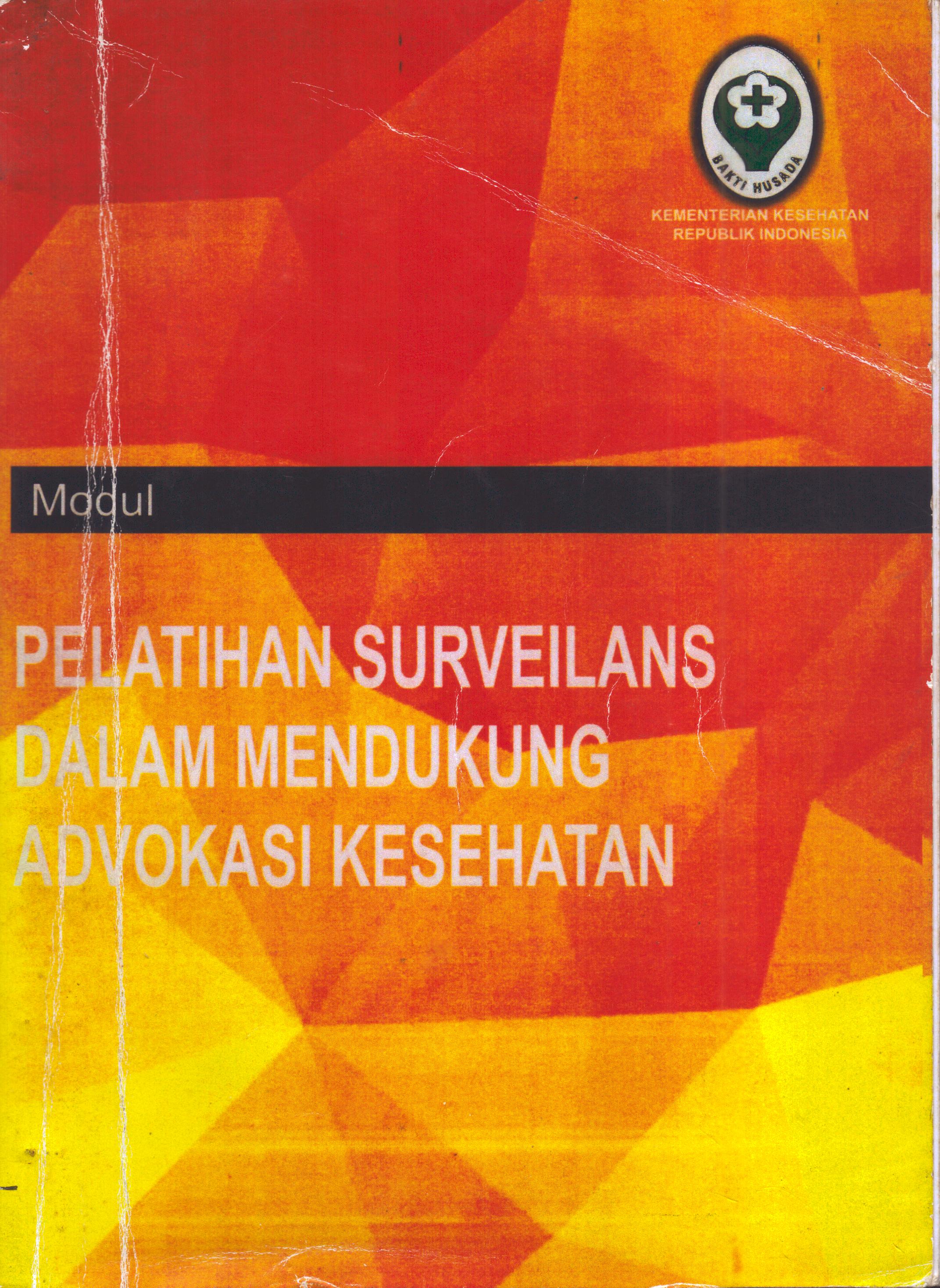 Cover Pelatihan Surveilans dalam Mendukung Advokasi Kesehatan / Kementerian Kesehatan