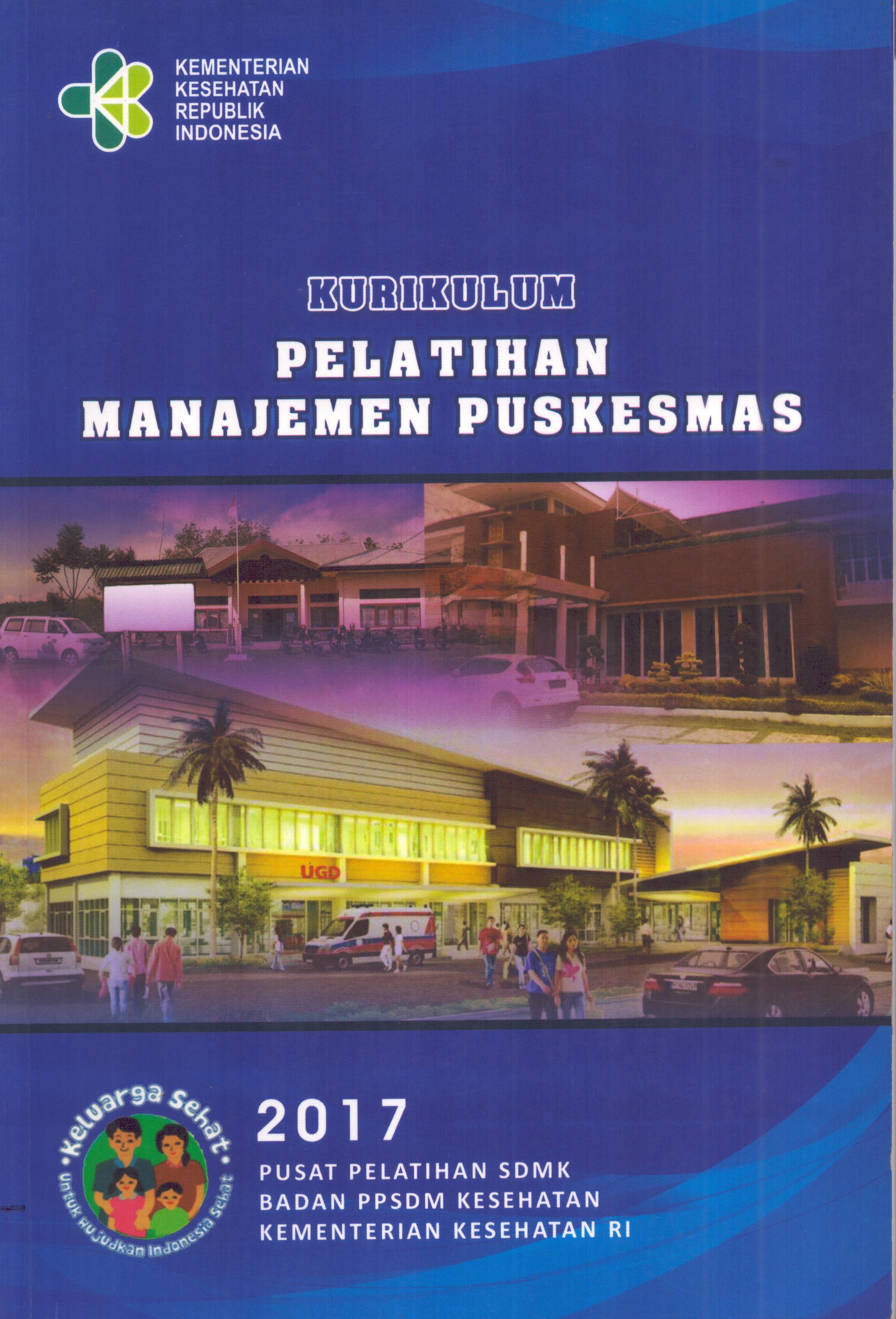 Cover Pelatihan Manajemen Puskesmas (1) / Badan Pengembangan dan Pemberdayaan Sumber Daya Manusia Kesehatan