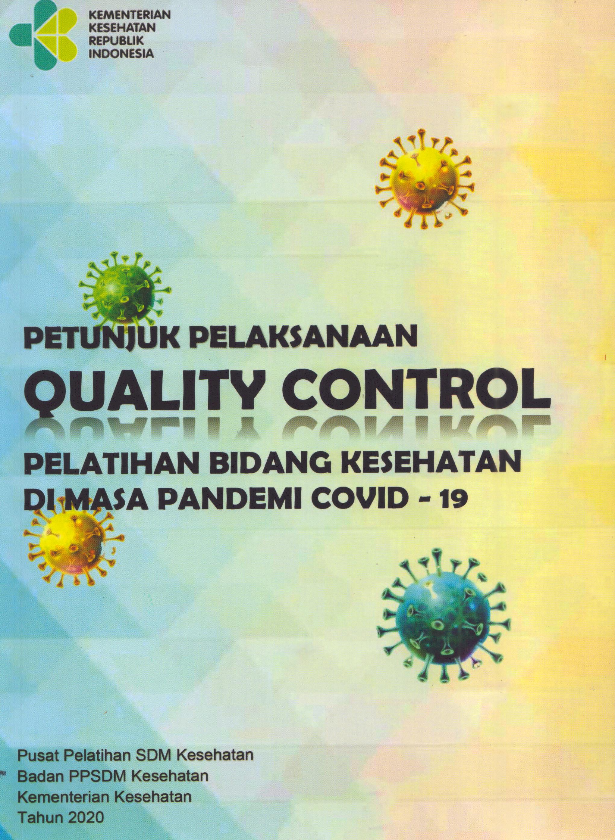 Cover Petunjuk Pelaksanaan Quality Control / Badan Pengembangan dan Pemberdayaan Sumber Daya Manusia Kesehatan