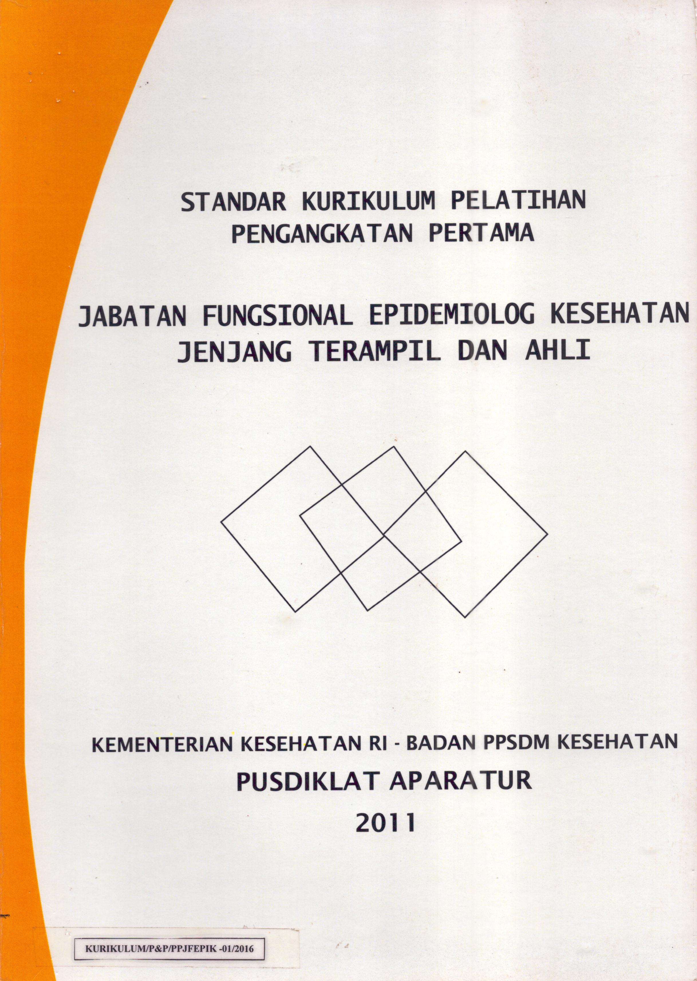 Cover Jabatan Fungsional Epidemiologi Kesehatan Jenjang Terampil dan Ahli / Badan Pengembangan dan Pemberdayaan Sumber Daya Manusia Kesehatan