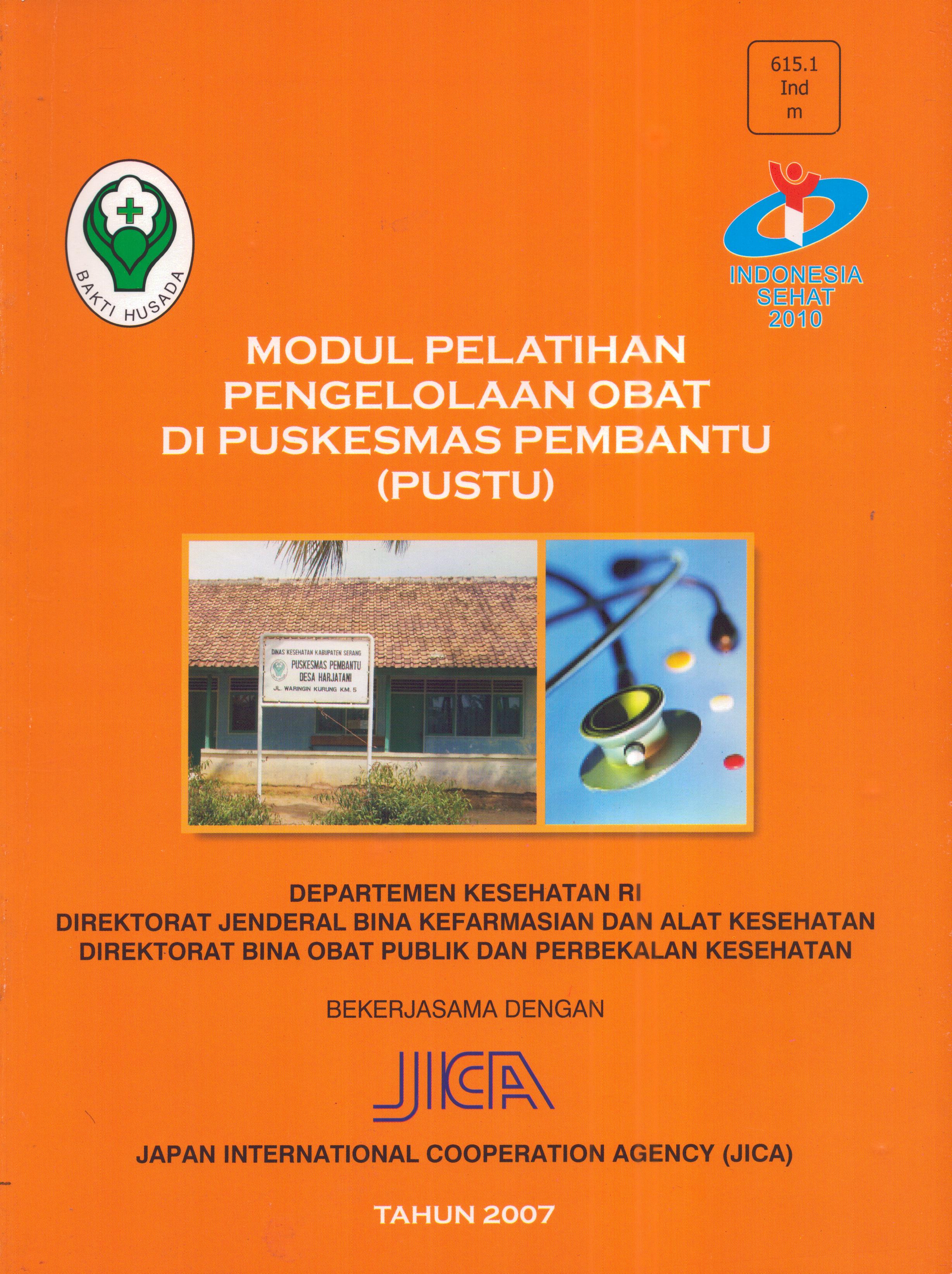 Cover Pengelolaan Obat Di Puskesmas Pembantu (PUSTU) (1) / Direktorat Jenderal Bina Kefarmasian dan Alat Kesehatan