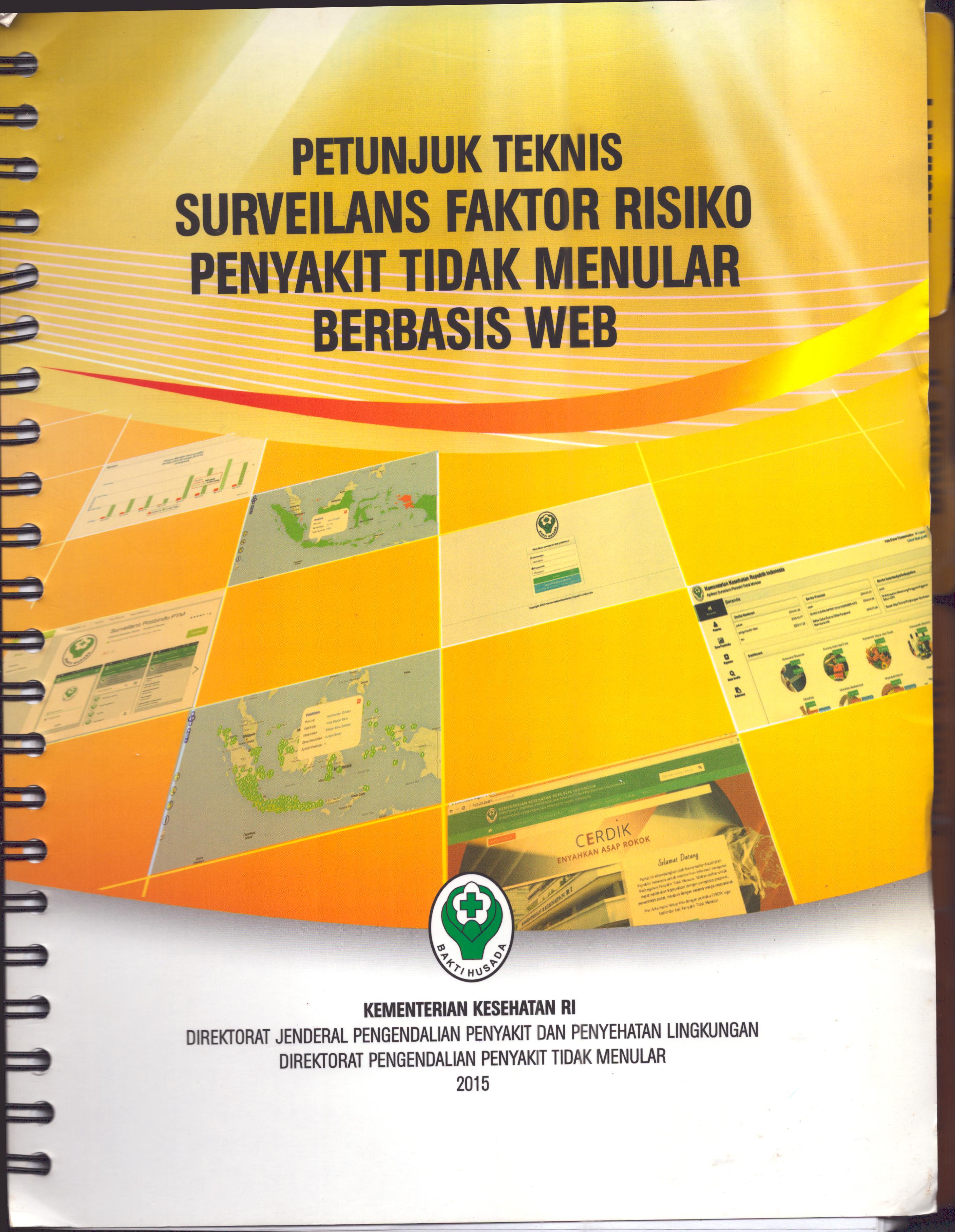 Cover Petunjuk Teknis Surveilans Faktor Risiko Penyakit Tidak Menular Berbasis Web / Direktorat Jenderal Pengendalian Penyakit dan Penyehatan Lingkungan