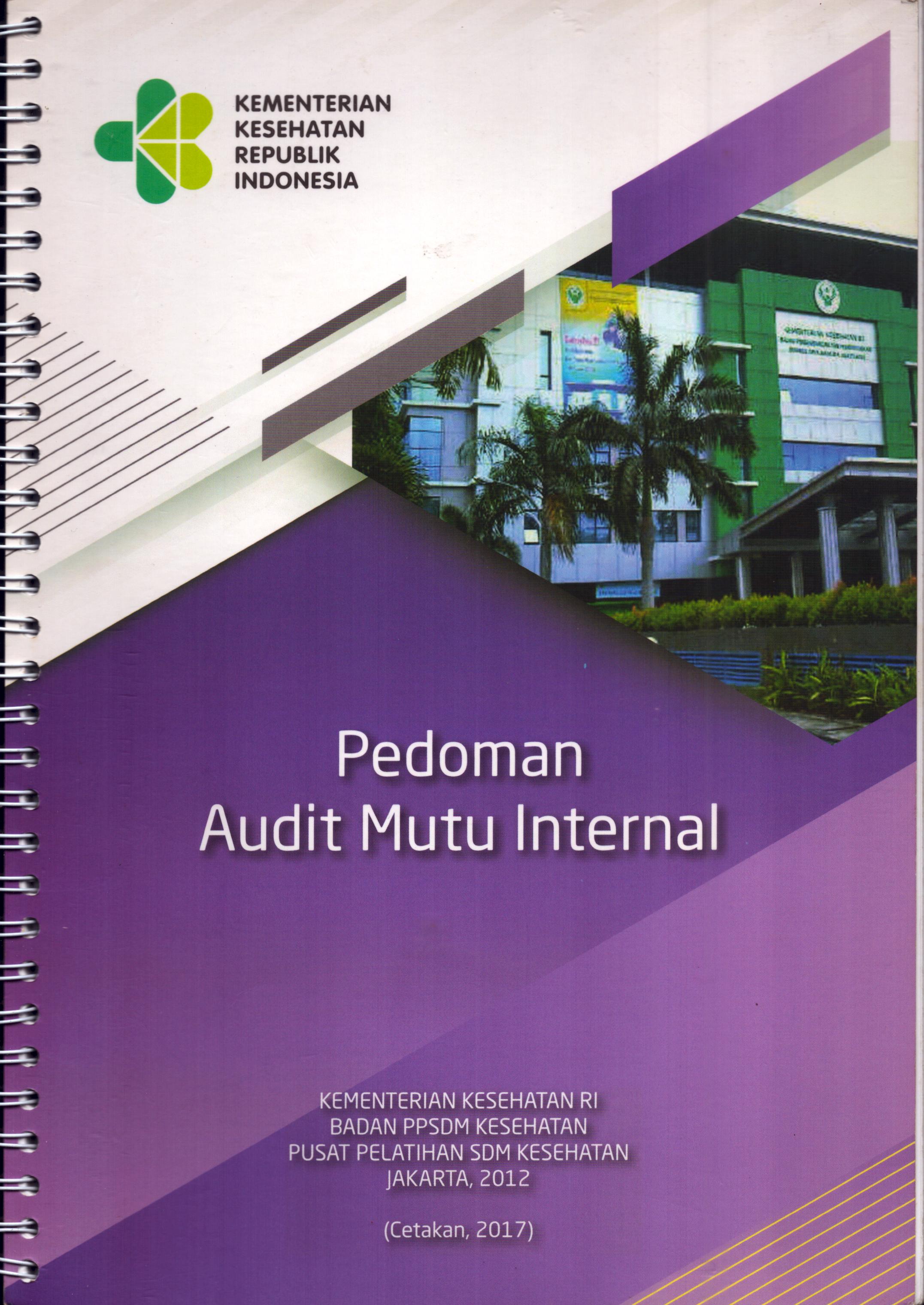 Cover Pedoman Audit Mutu Internal (2017) / Badan Pengembangan dan Pemberdayaan Sumber Daya Manusia Kesehatan