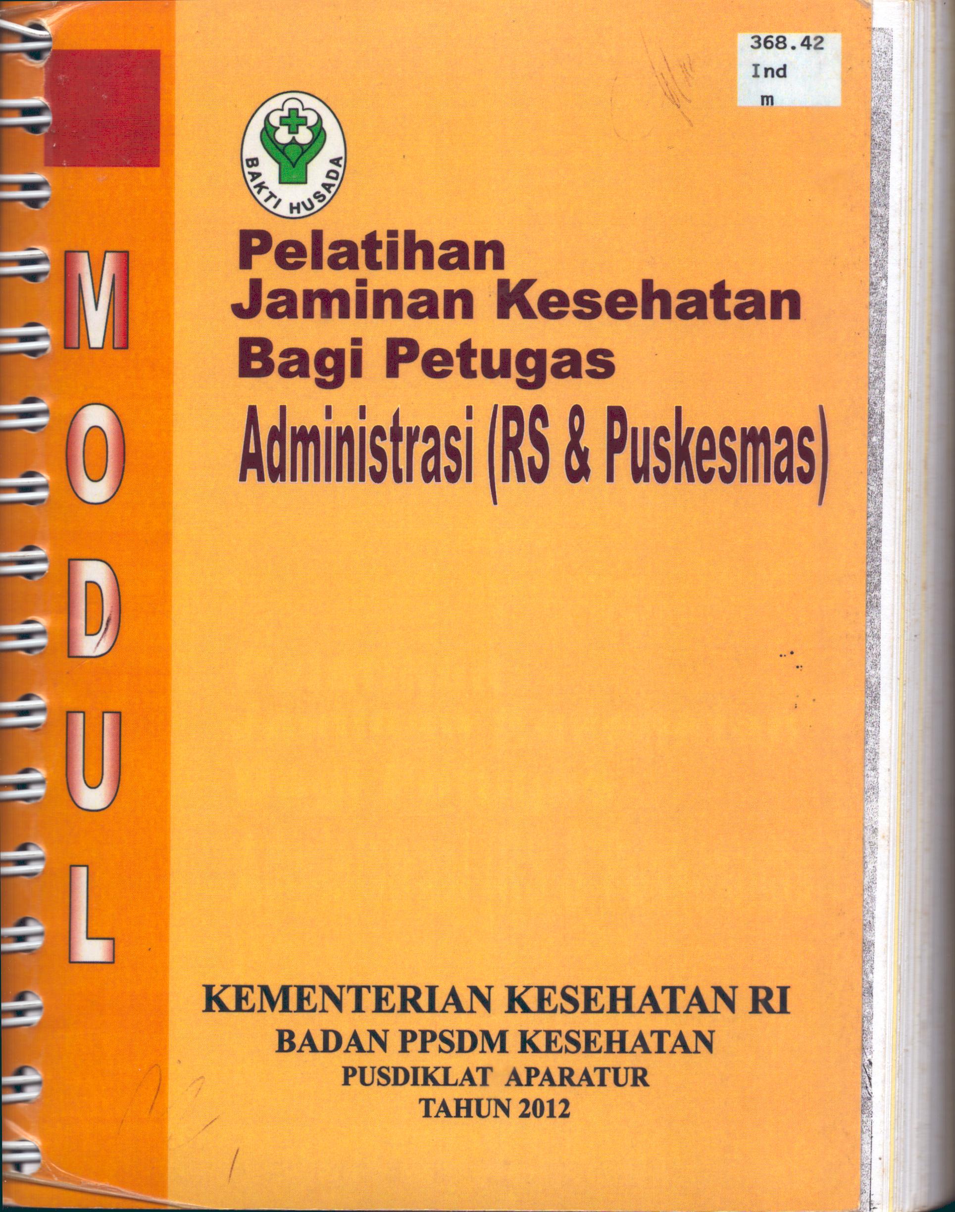 Cover Pelatihan Jaminan Kesehatan bagi Petugas Administrasi (RS & Puskesmas) / Badan Pengembangan dan Pemberdayaan Sumber Daya Manusia Kesehatan