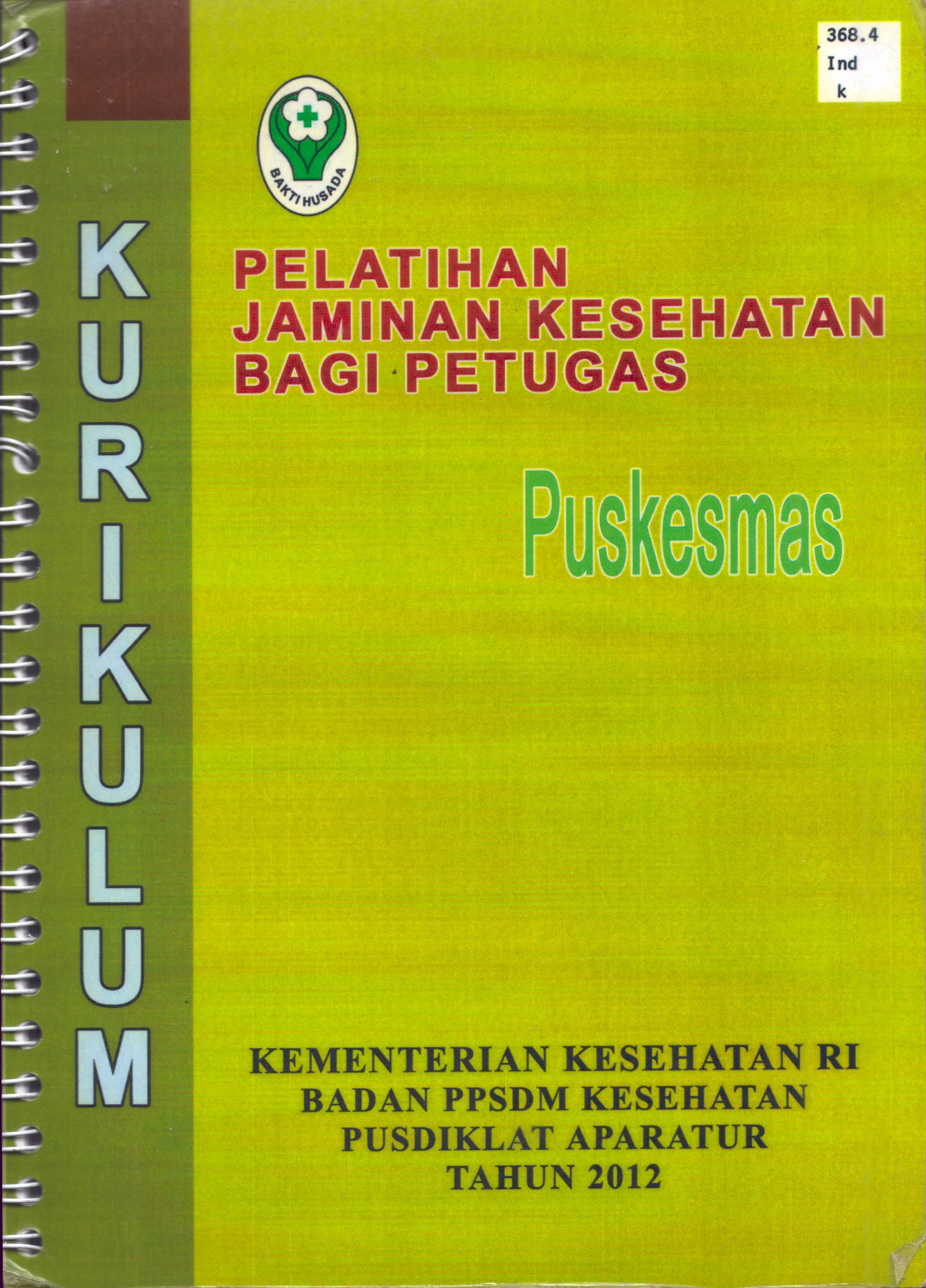 Cover Pelatihan Jaminan Kesehatan bagi Petugas Puskesmas / Badan Pengembangan dan Pemberdayaan Sumber Daya Manusia Kesehatan