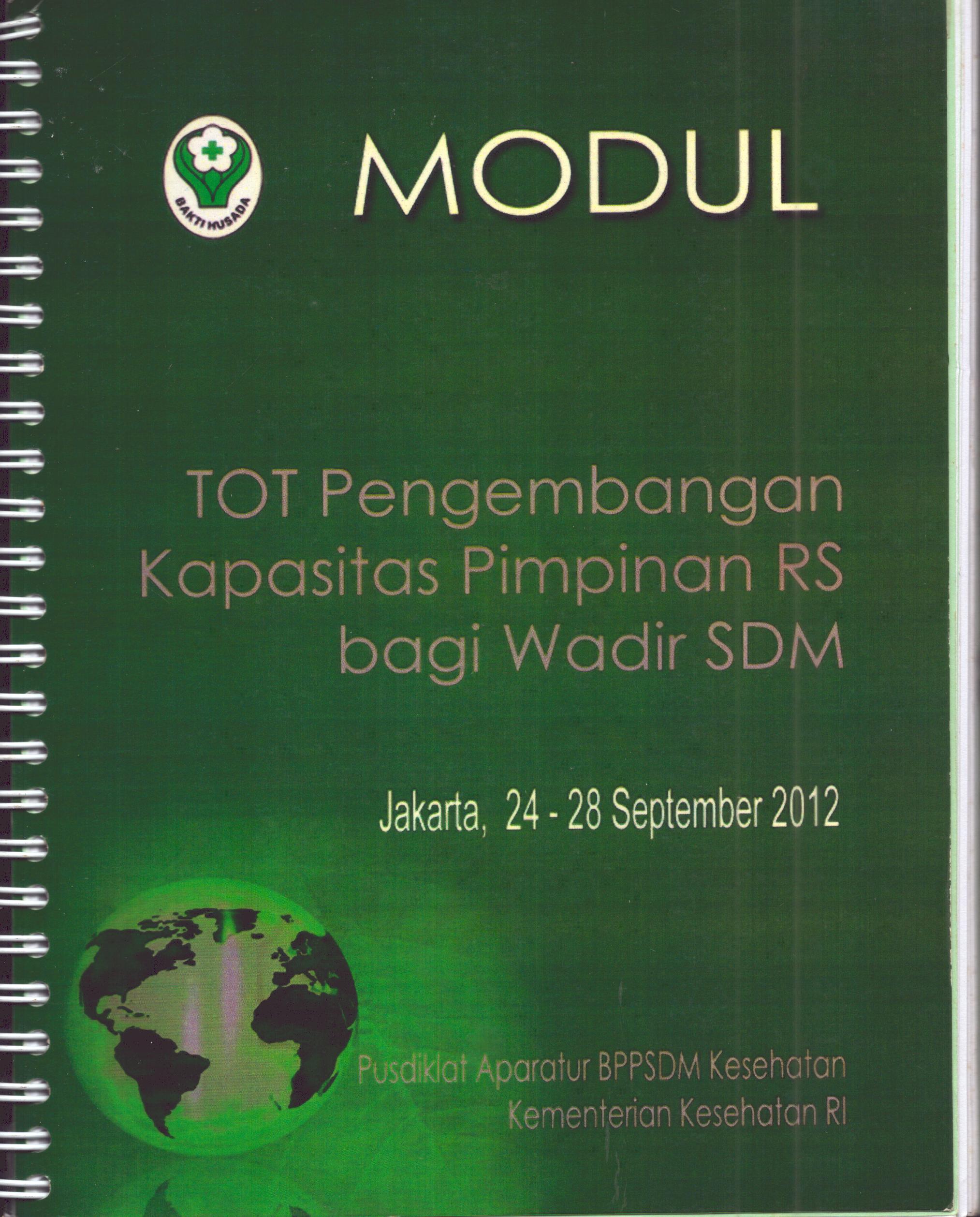 Cover TOT Pengembangan Kapasitas Pimpinan RS bagi Wadir SDM / Pusat Diklat Aparatur
