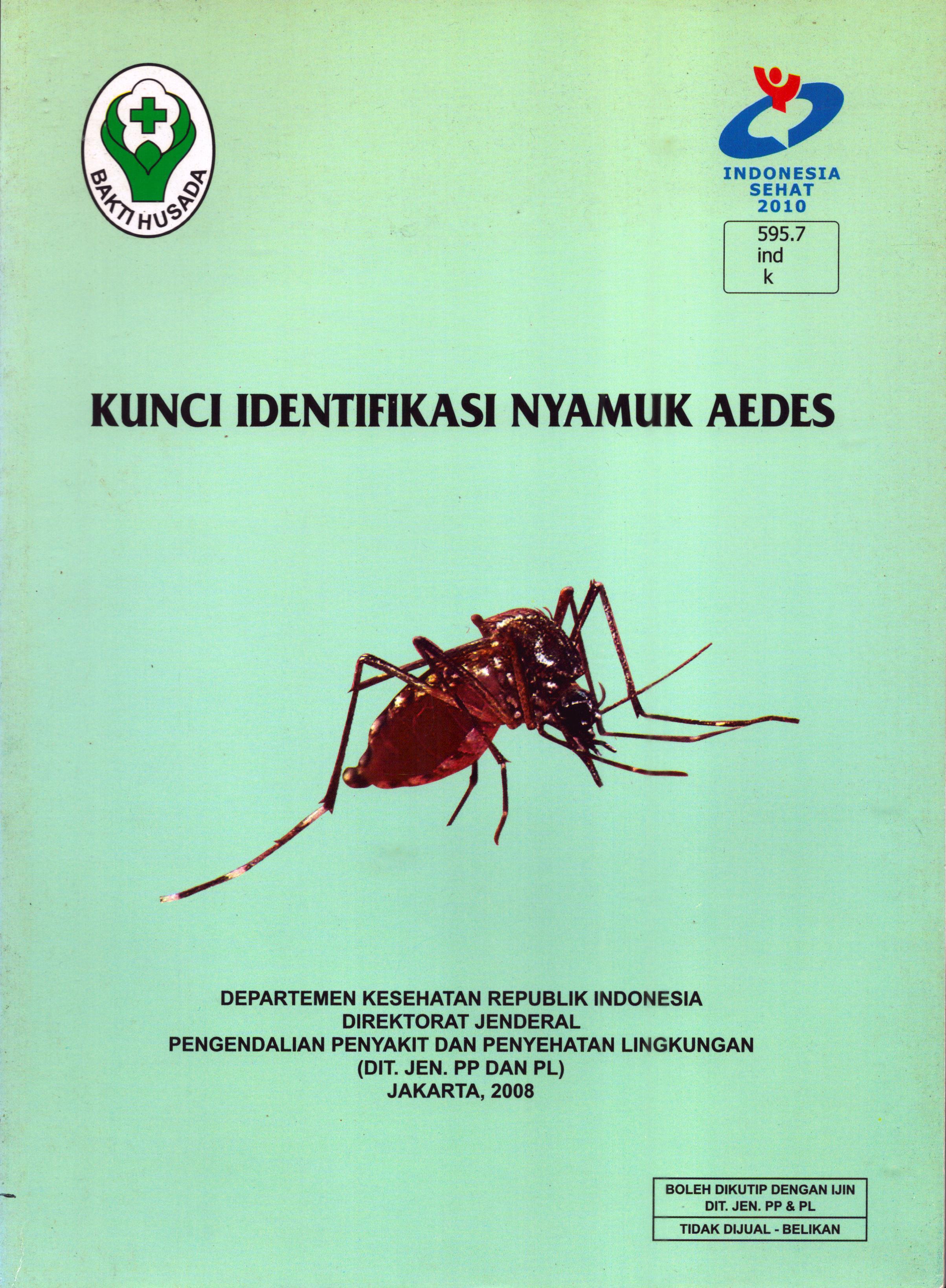 Cover Kunci Identifikasi Nyamuk Aedes / Direktorat Jenderal Pengendalian Penyakit dan Penyehatan Lingkungan