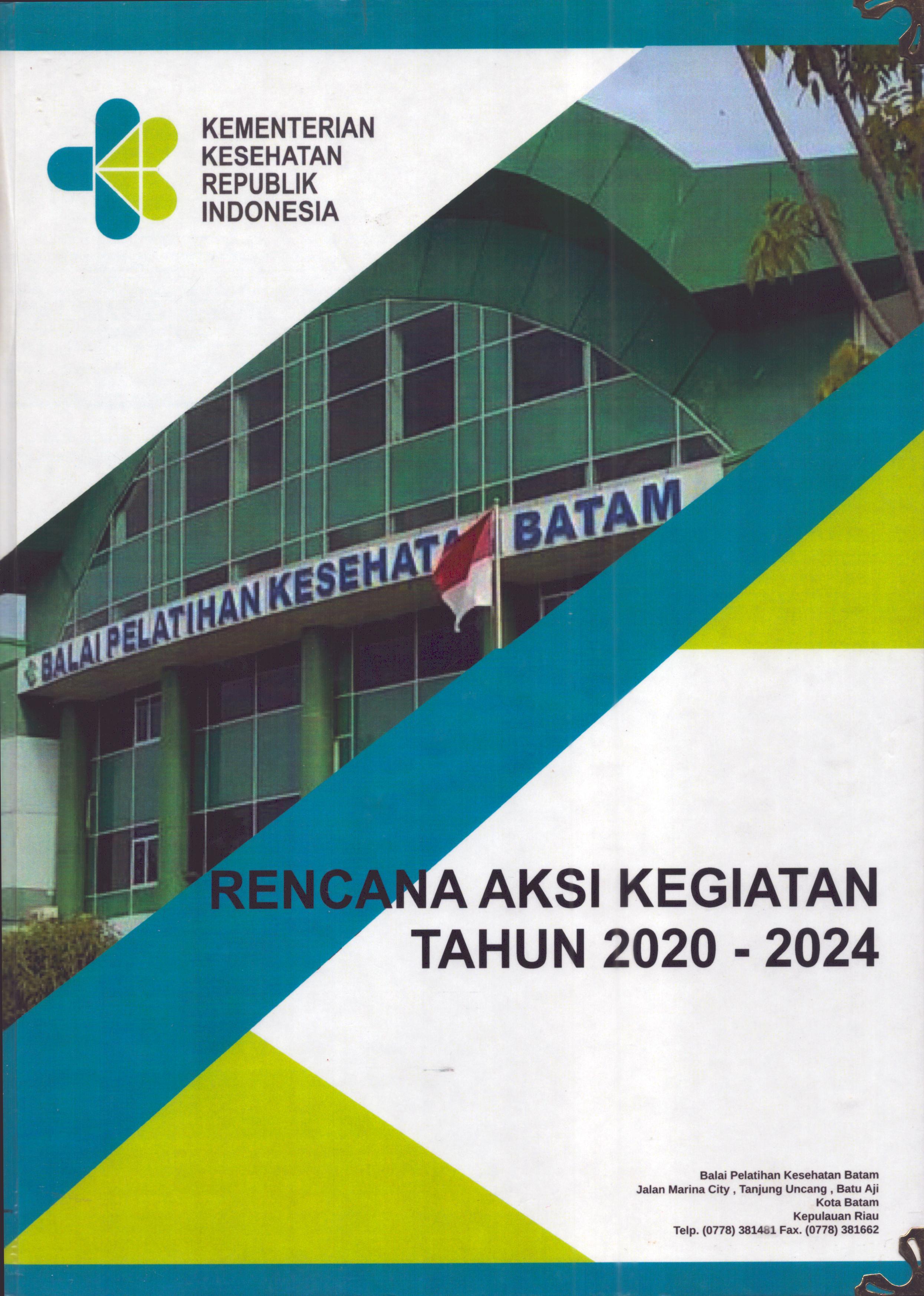 Cover Rencana Aksi Kegiatan Tahun 2020-2024 / Balai Pelatihan Kesehatan Batam