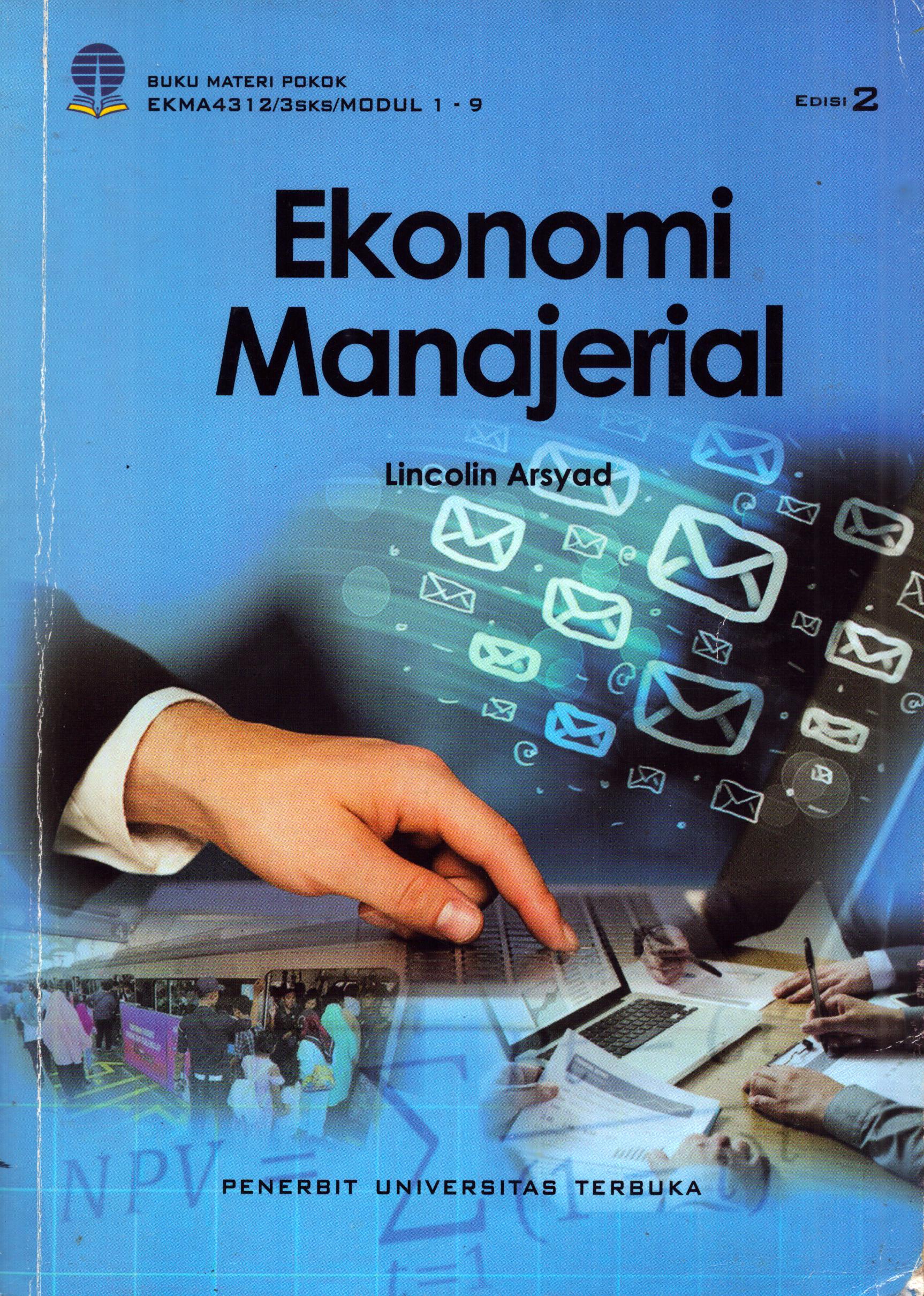 Cover Ekonomi Manajerial :  Modul 1- 9 / Universitas Terbuka
