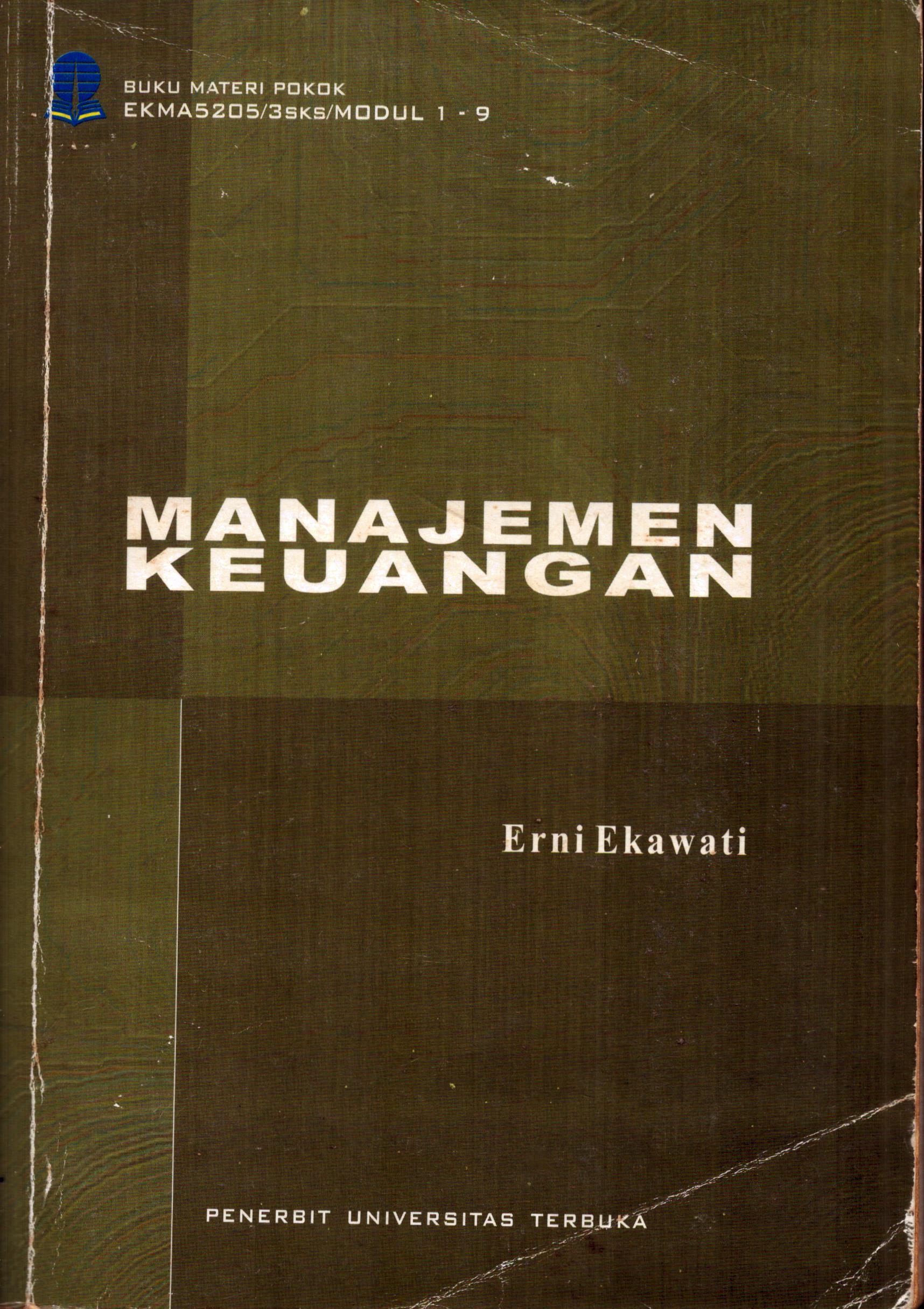 Cover Manajemen Keuangan 2015 :  Modul 1- 9 / Universitas Terbuka