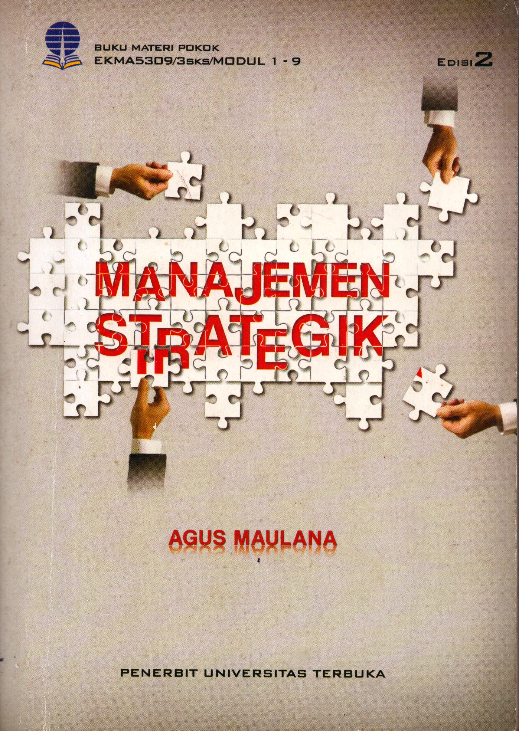 Cover Manajemen Strategik 2015 :  Modul 1- 9 / Universitas Terbuka
