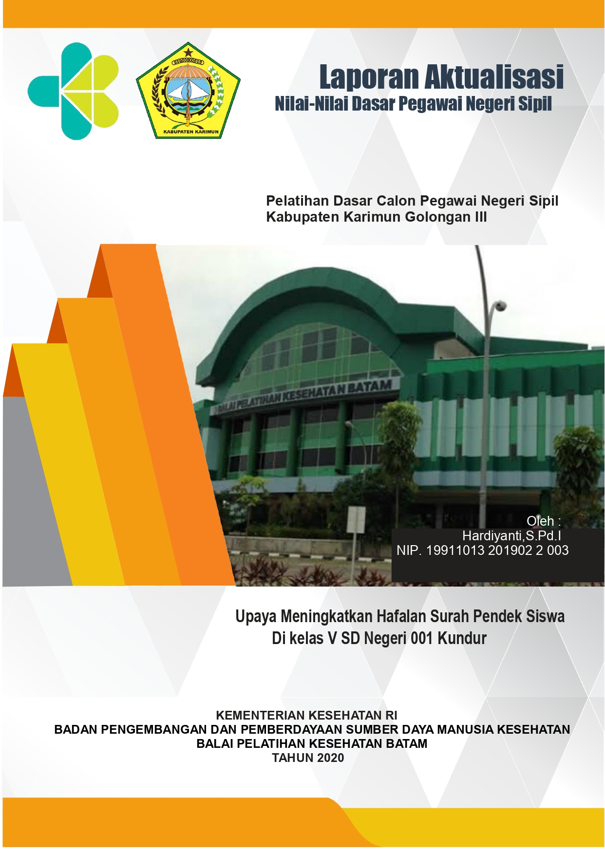 Cover Upaya Meningkatkan Hafalan Surah Pendek Siswa Di kelas V SD Negeri 001 Kundur / HARDIYANTI