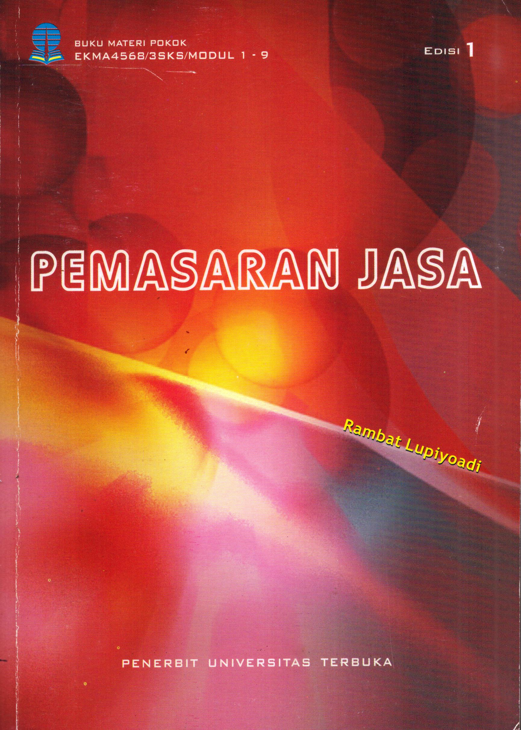 Cover Pemasaran Jasa :  Modul 1- 9 / Universitas Terbuka