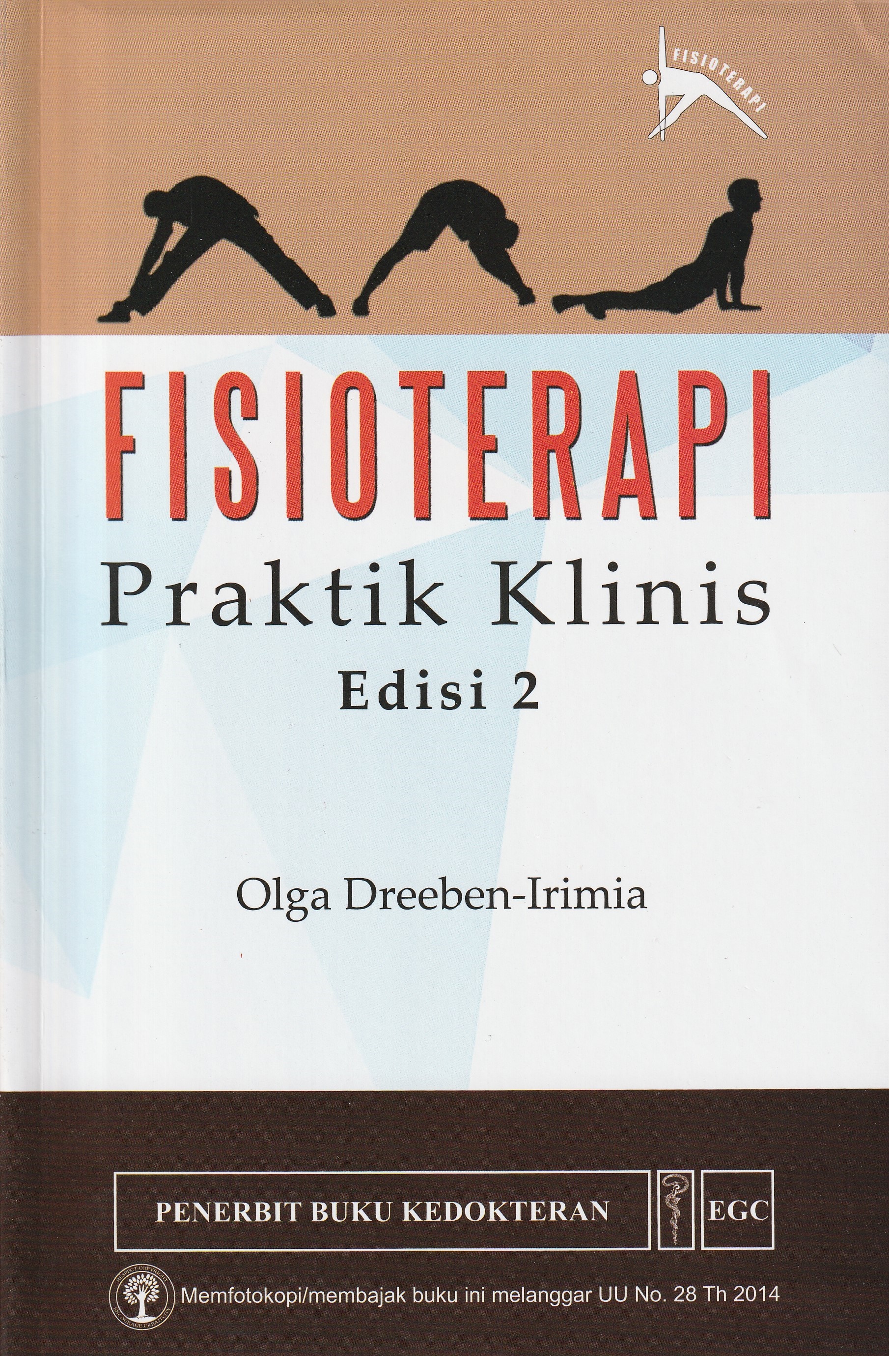 Cover Fisioterapi :  Praktik Klinis / Olga Dreeben-Irimia