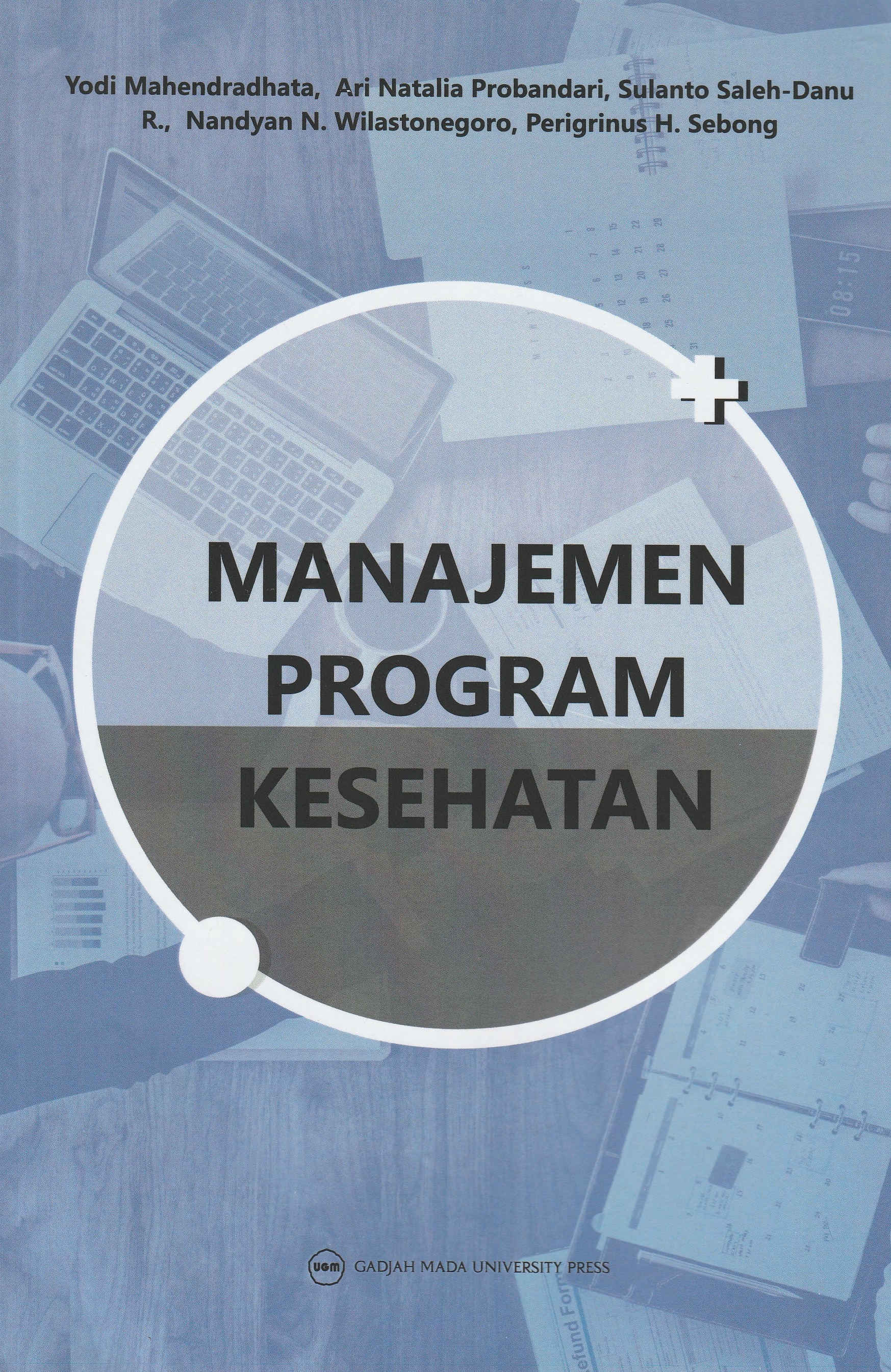 Cover Manajemen Program Kesehatan :  - / Yodi Mahendradhata,
