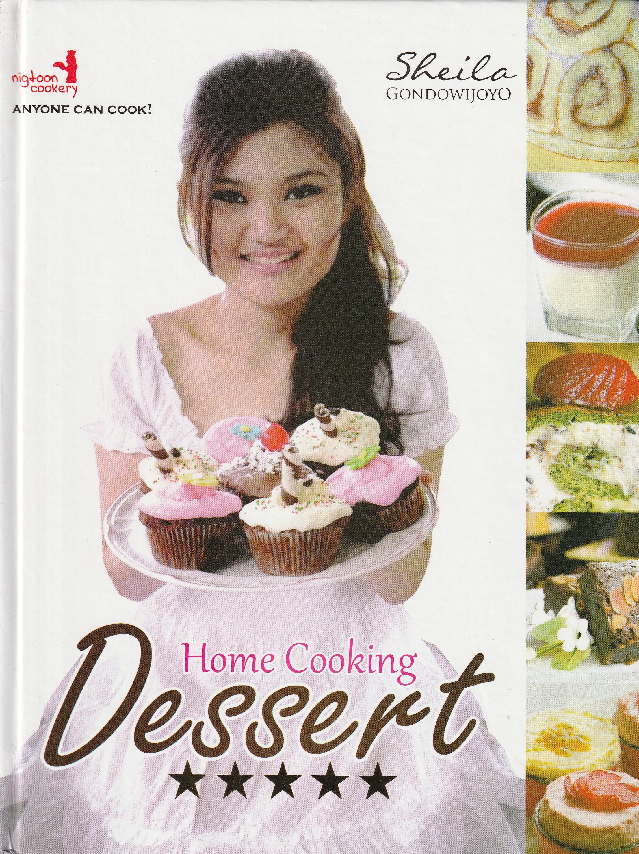 Cover Home Cooking Dessert :  - / Sheila Gondowijoyo