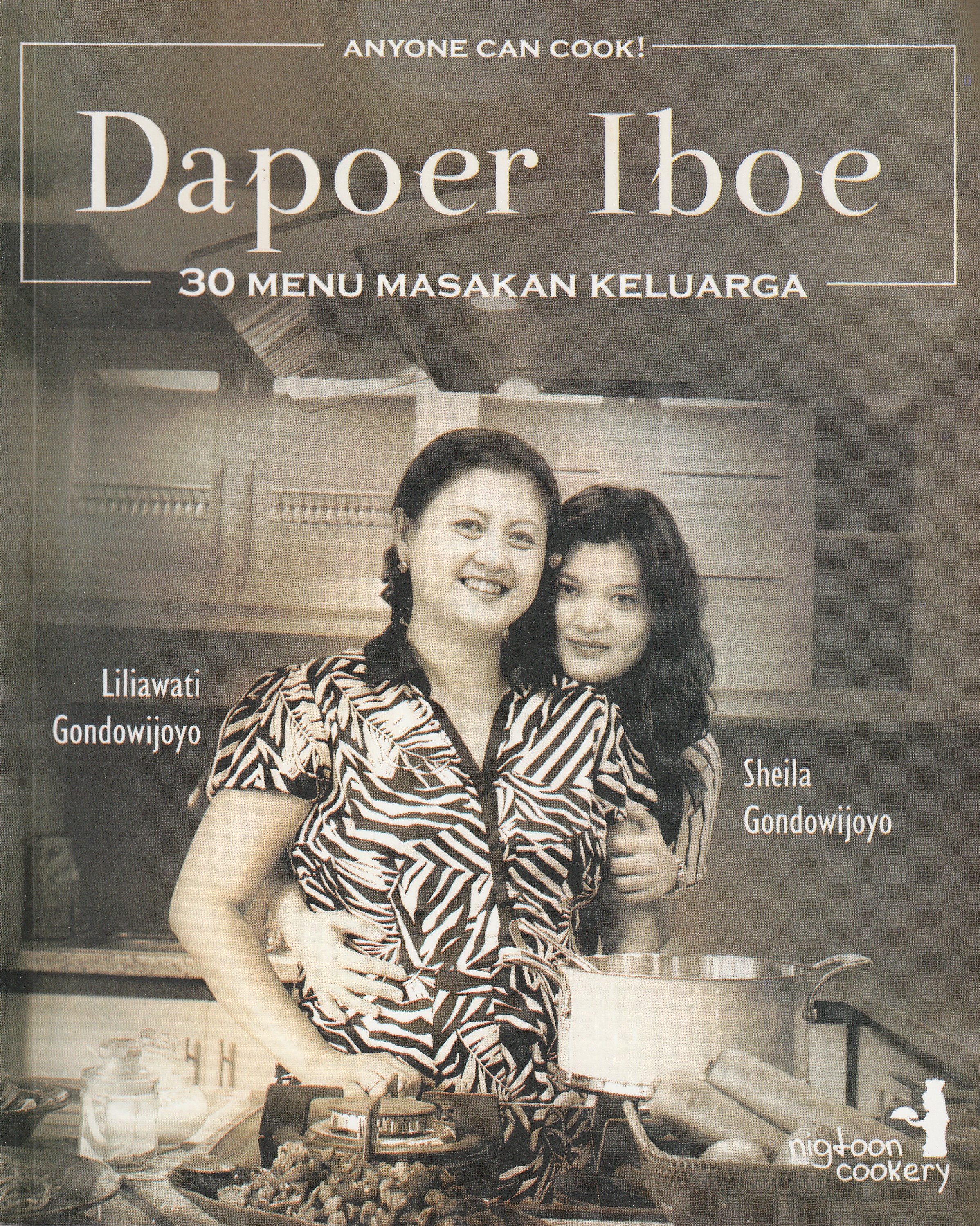 Cover Dapoer Iboe :  30 Menu Masakan Keluarga / Liliawati Gondowijoyo