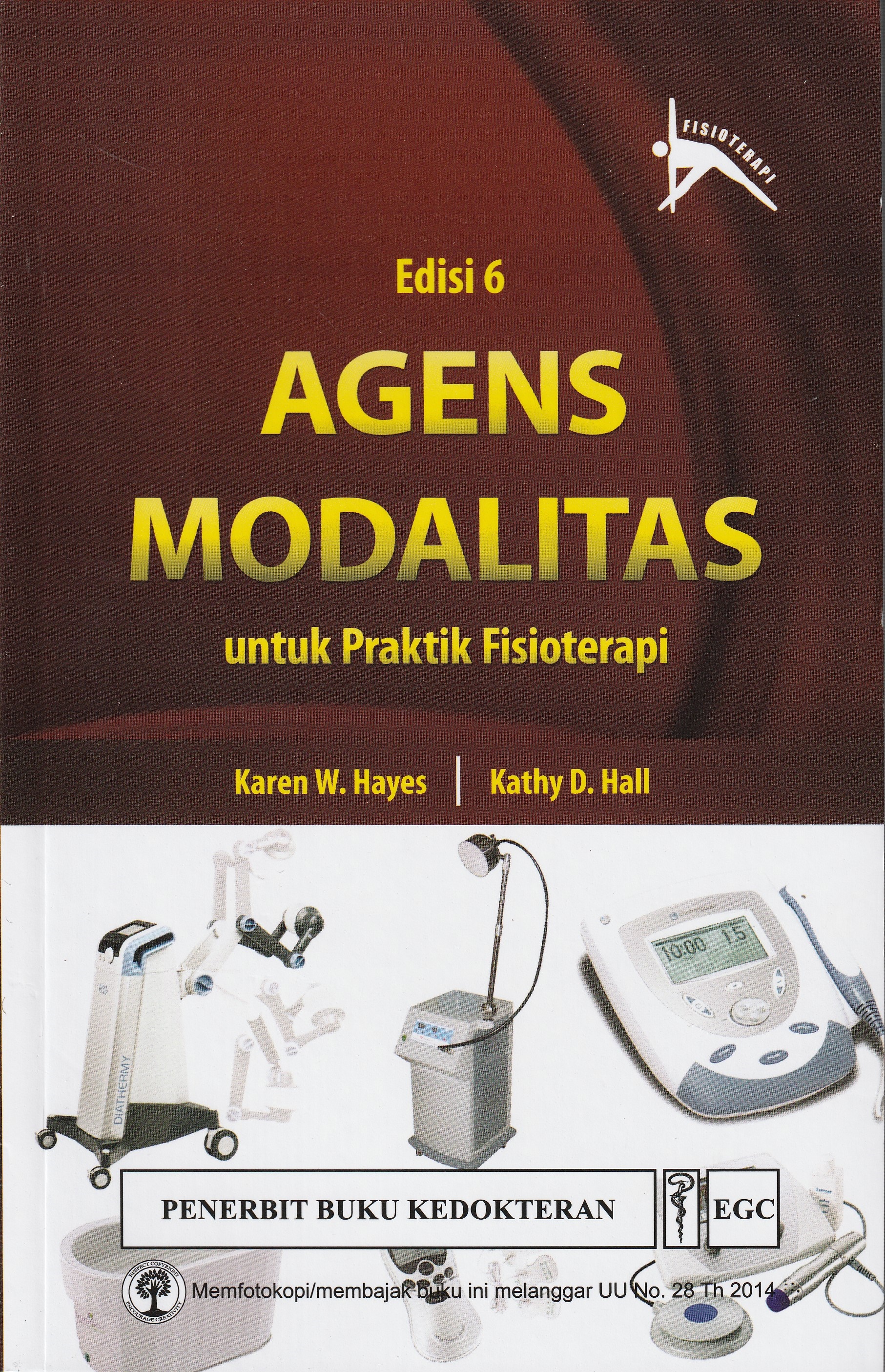 Cover Agens Modalitas :  untuk Praktik Fisioterapi / Karen W. Hayes