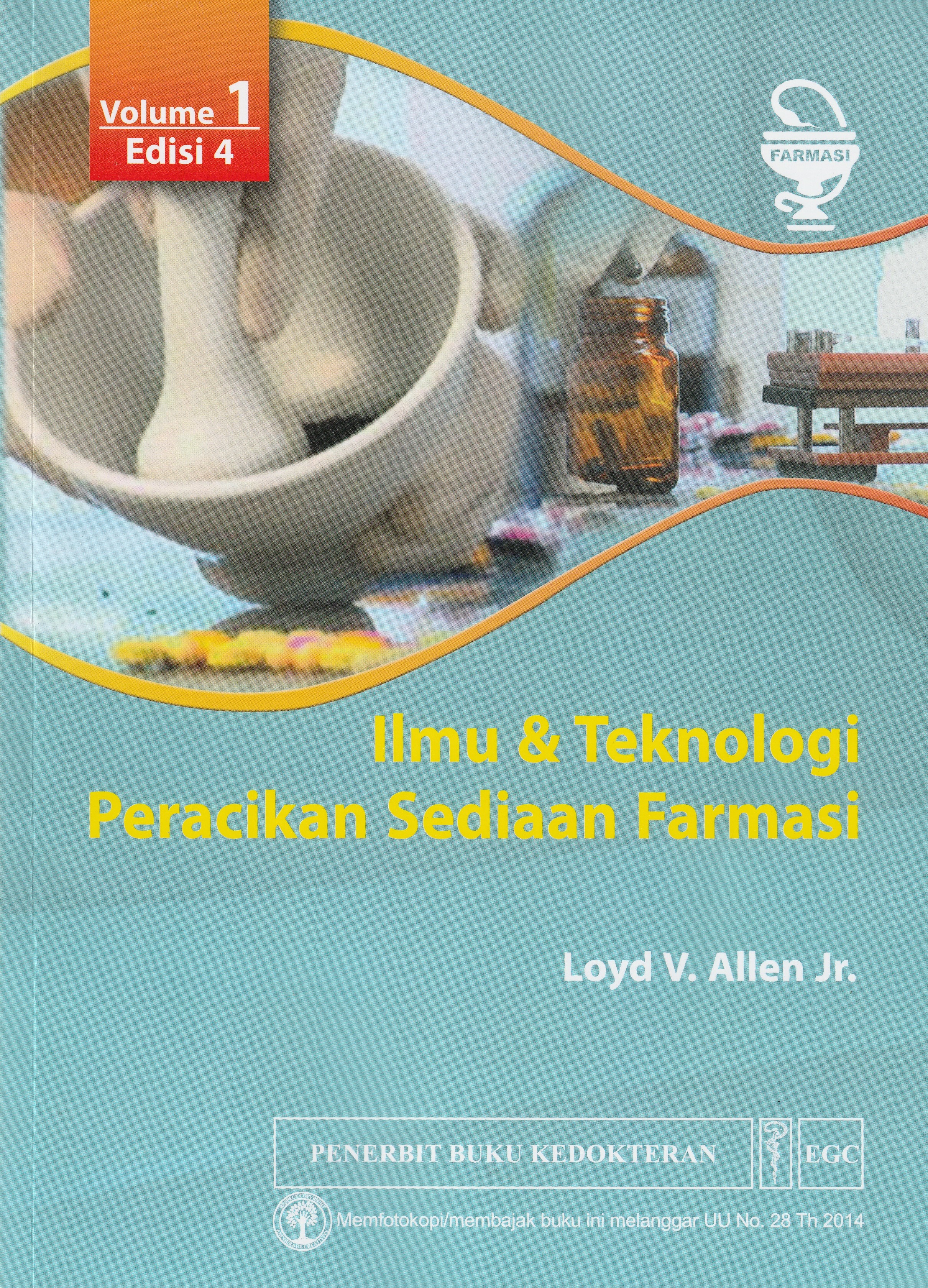 Cover Ilmu & Teknologi Peracikan Sediaan Farmasi :  - / Loyd V. Allen Jr.