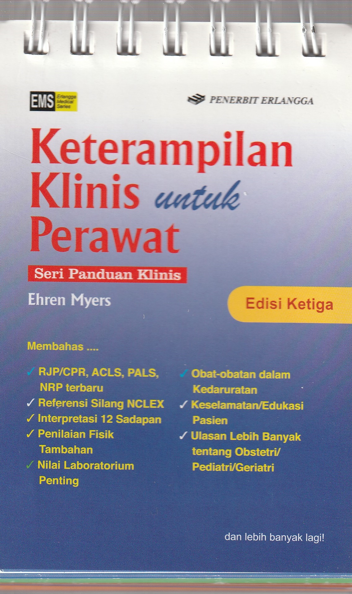 Cover Keterampilan Klinis untuk Perawat :  Seri Panduan Klinis. / Ehren Myers