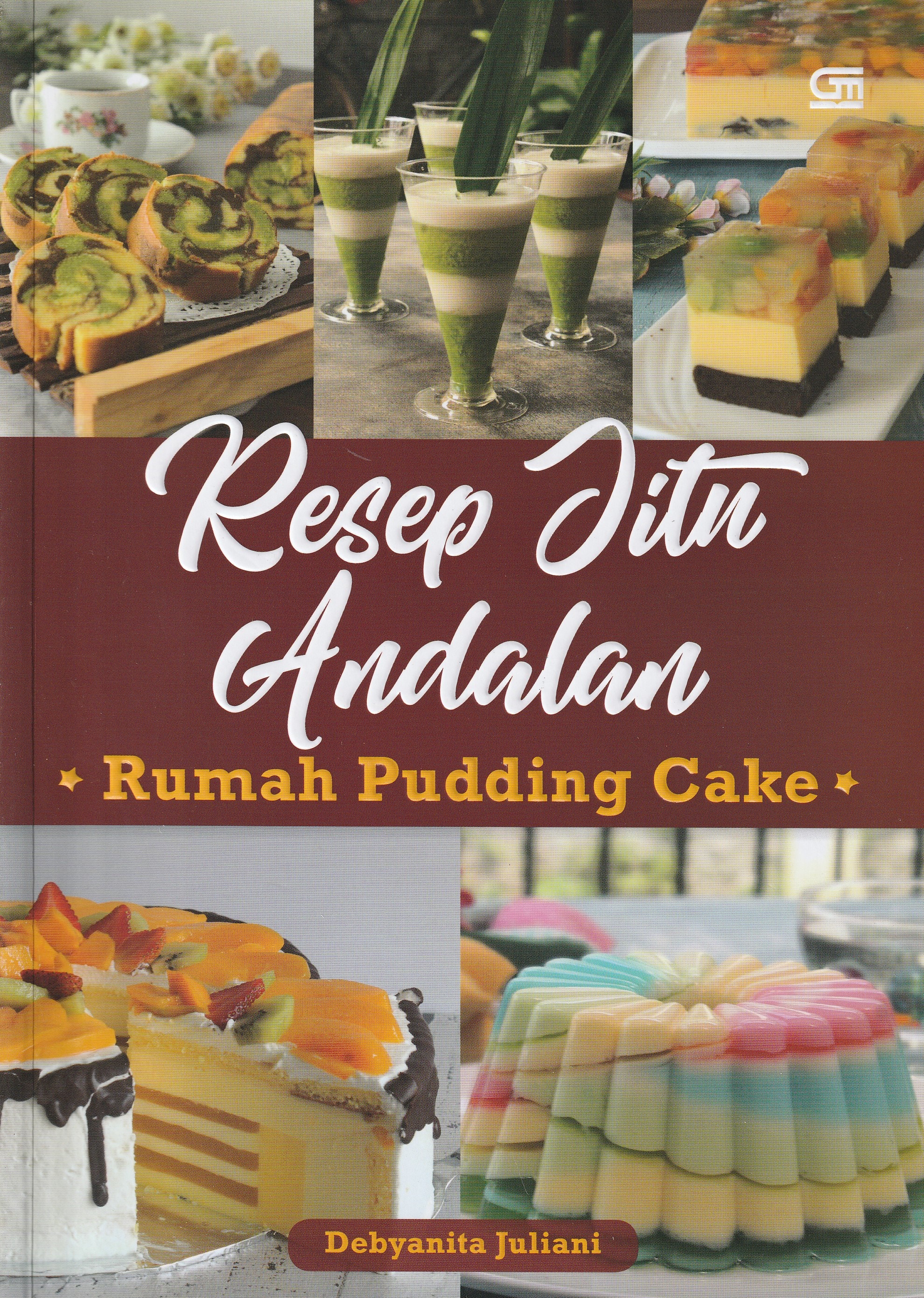 Cover Resep Jitu Andalan :  Rumah Pudding Cake / Debyanita Juliani