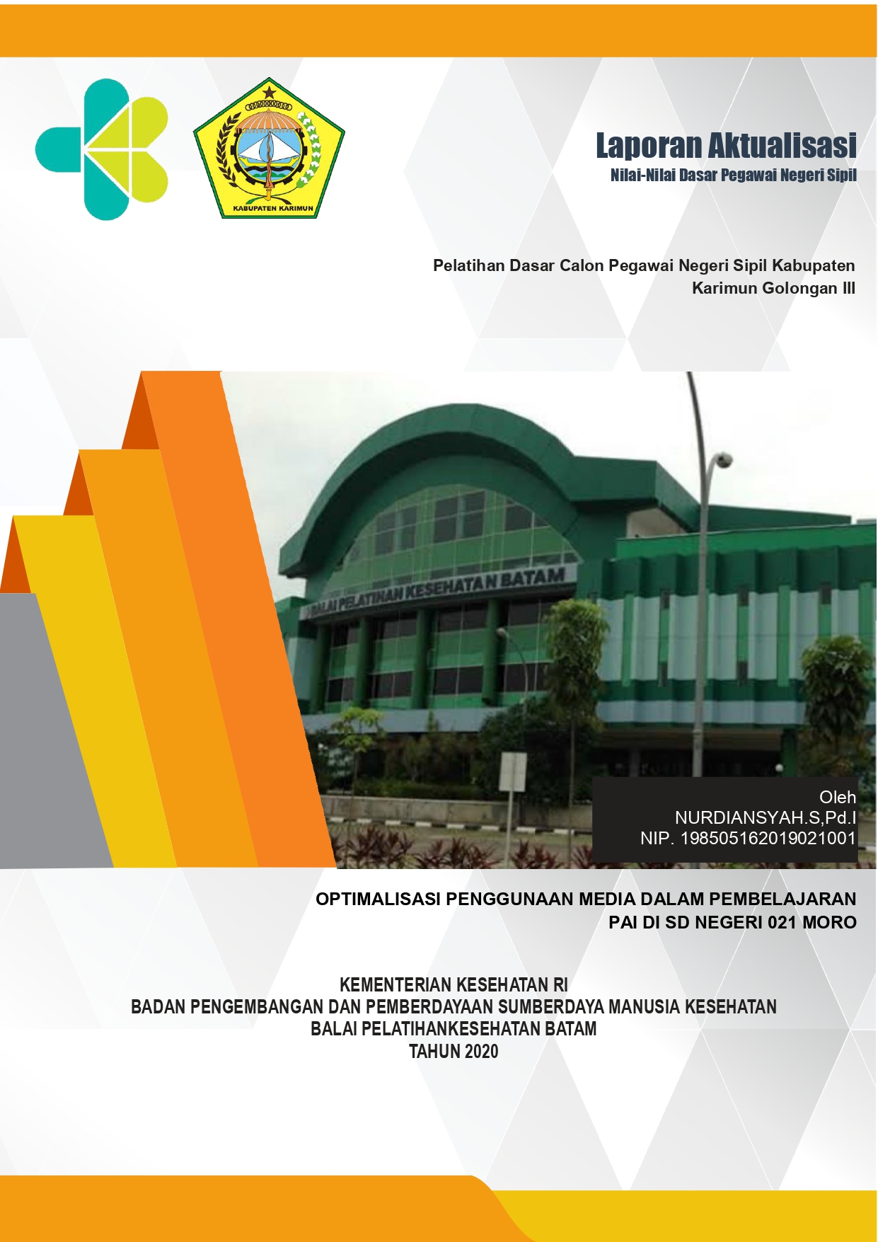 Cover OPTIMALISASI PENGGUNAAN MEDIA DALAM PEMBELAJARAN PAI DI SD NEGERI 021 MORO / NURDIANSYAH, S.Pd.I