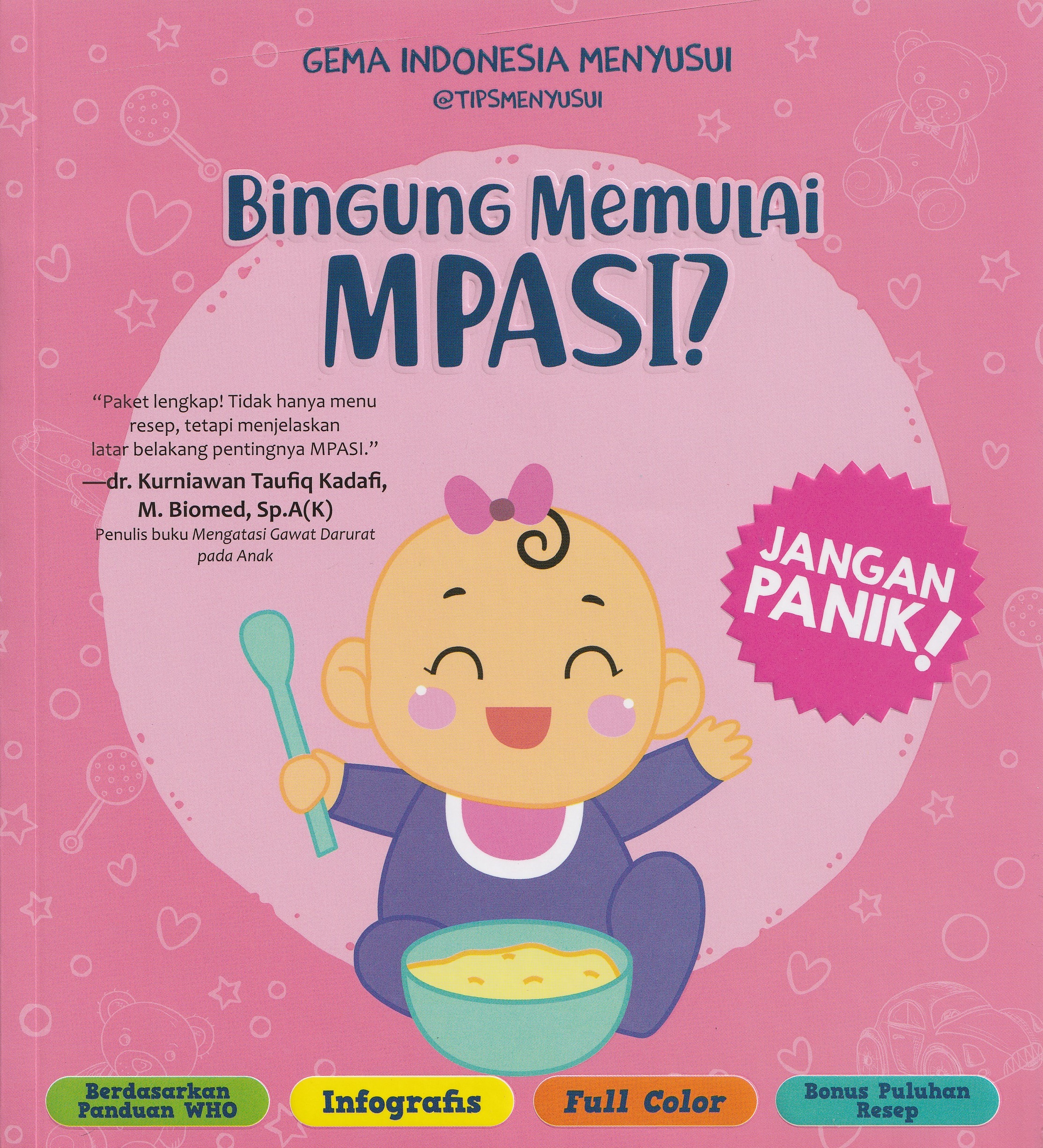 Cover Bingung Memulai MPASI? :  Jangan Panik / Gema Indonesia Menyusui