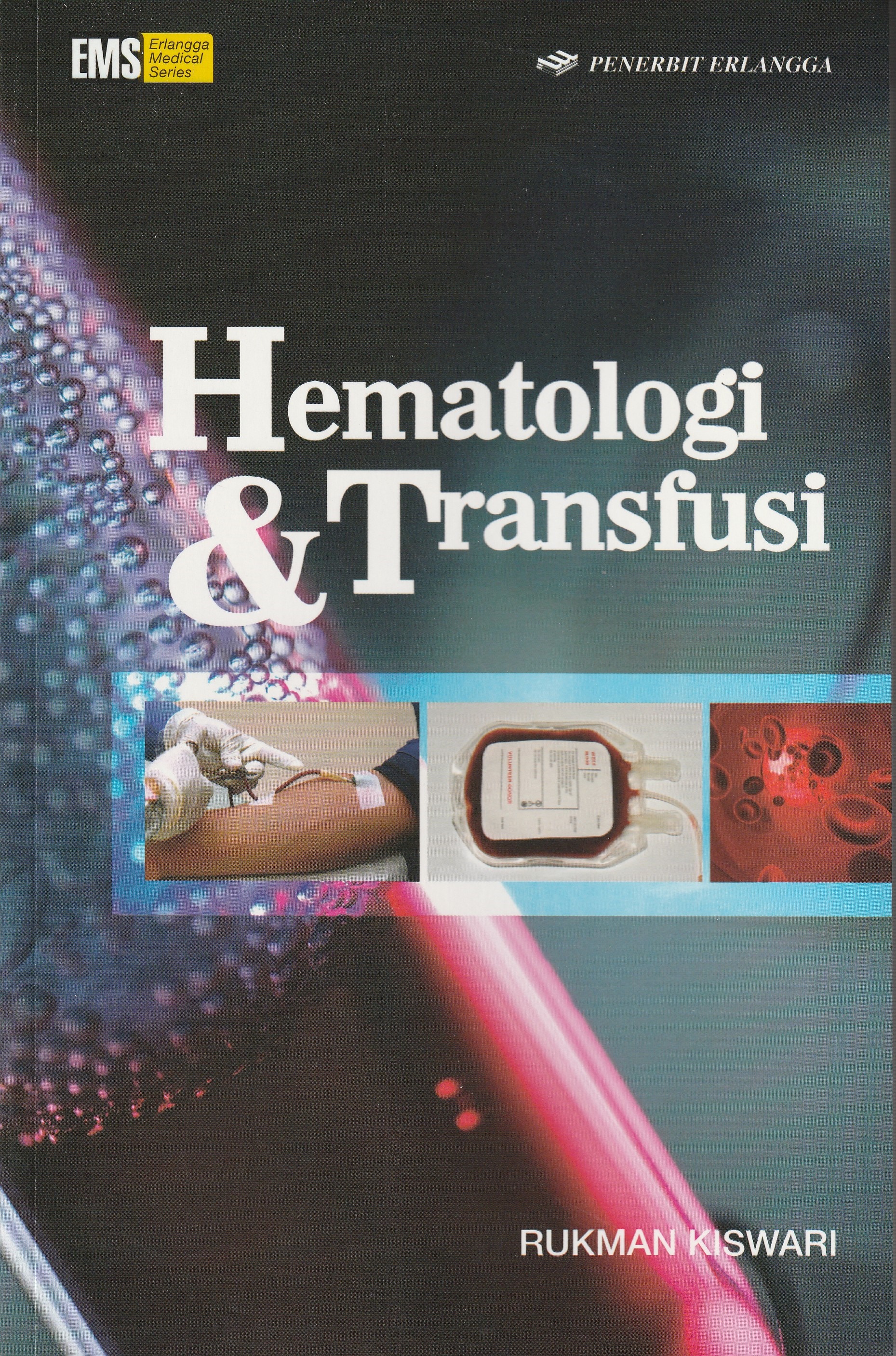 Cover Hematologi & Transfusi :  - / dr. Rukman Kiswari