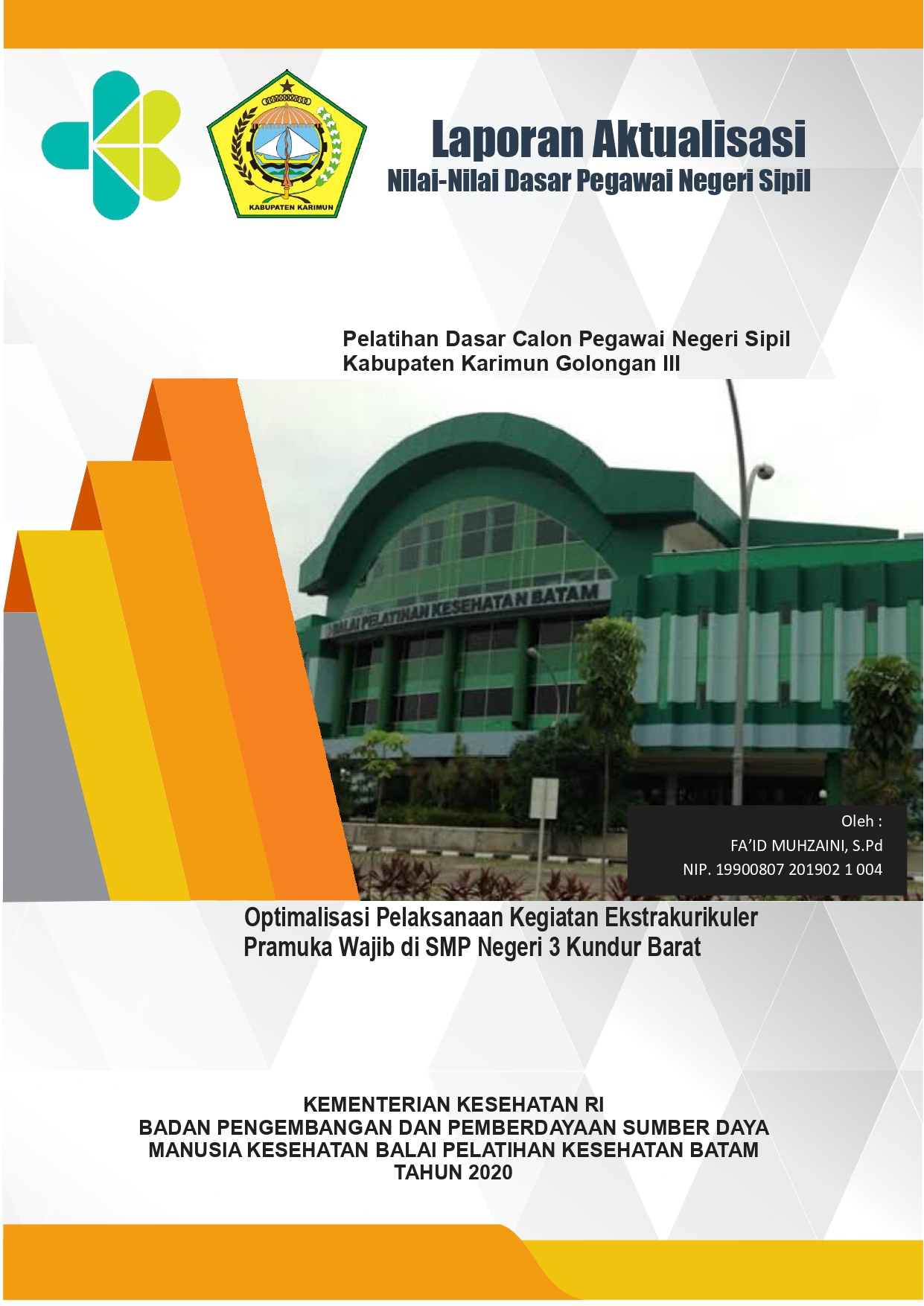 Cover Optimalisasi Pelaksanaan Kegiatan Ekstrakurikuler Pramuka Wajib di SMP Negeri 3 Kundur Barat / FAID MUHZAINI, S.Pd