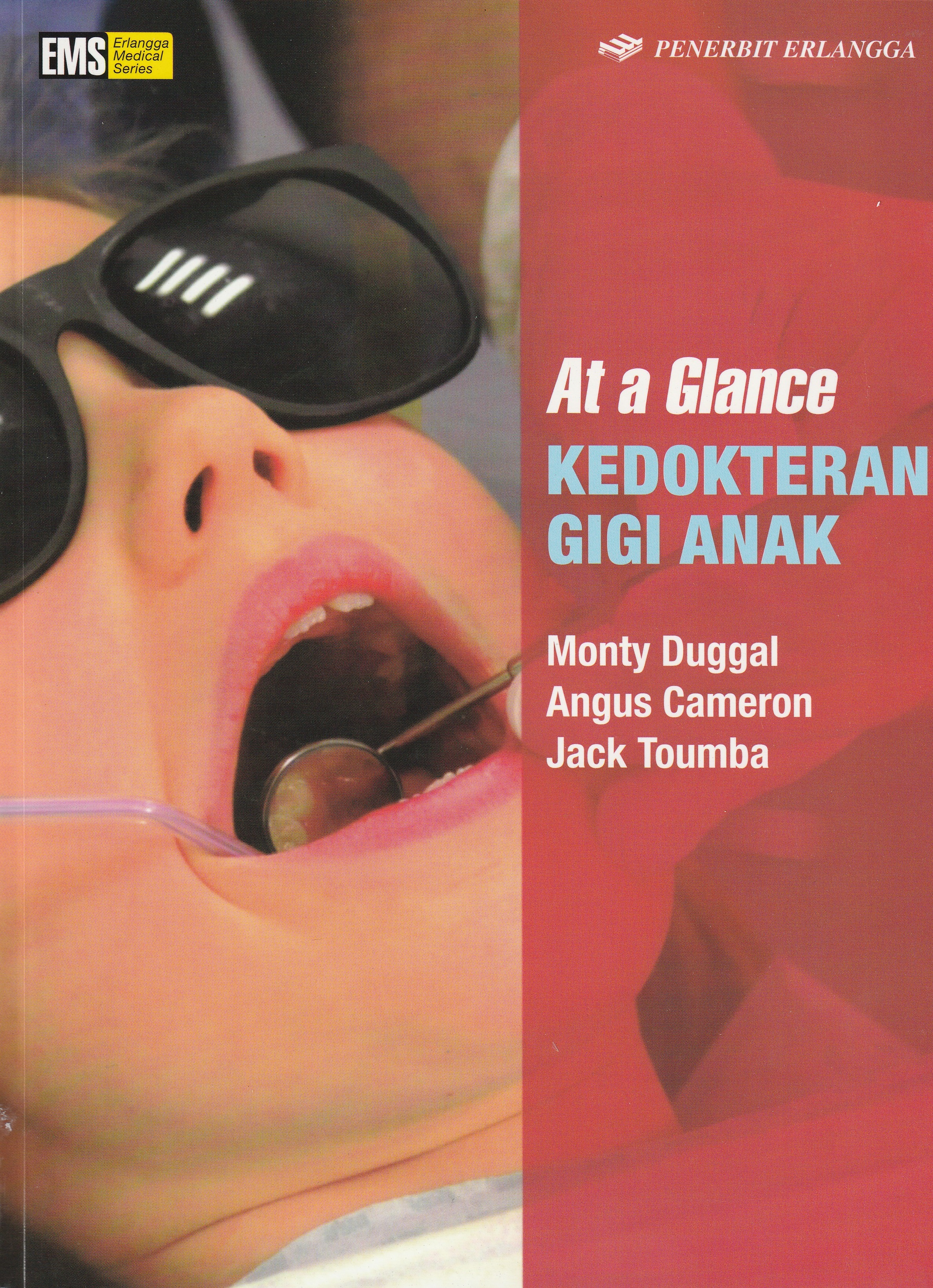 Cover At a Glance Kedokteran Gigi Anak :  - / Monty Duggal