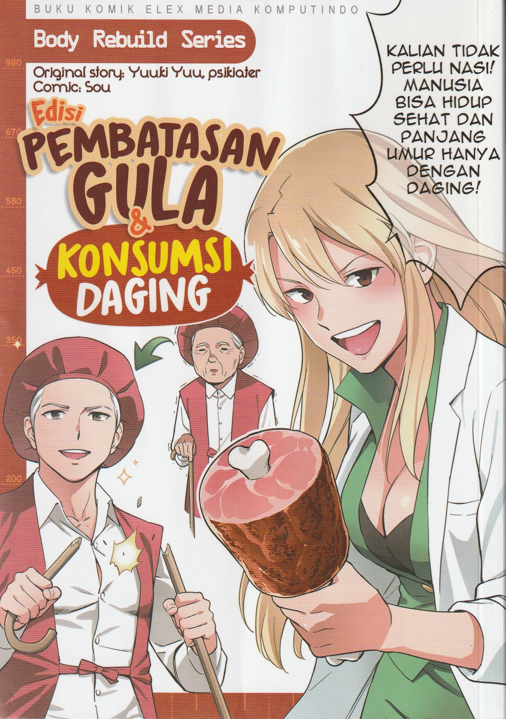 Cover Pembatasan Gula & Konsumsi Daging :  Kalian Tidak Perlu Nasi Manusia Bisa Hidup Sehat dan Panjang Umur Hanya Dengan Daging / Yuuki Yuu