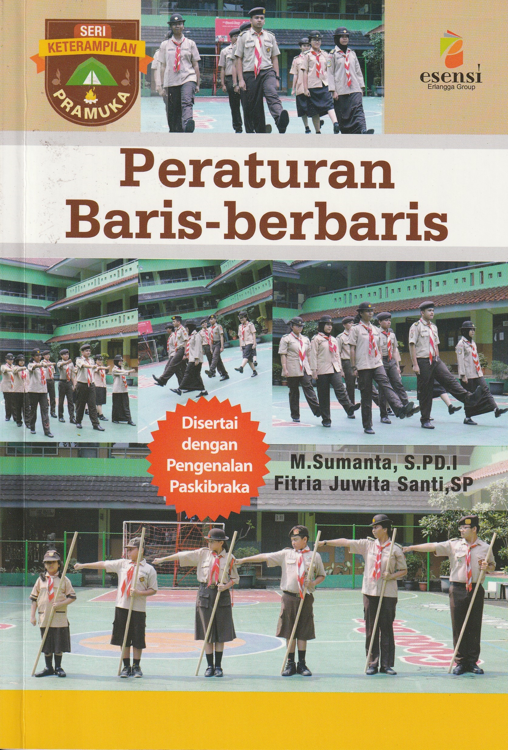 Cover Peraturan Baris Berbaris :  Disertai dengan Pengenalan Paskibraka / M. Sumanta, S.Pd.I