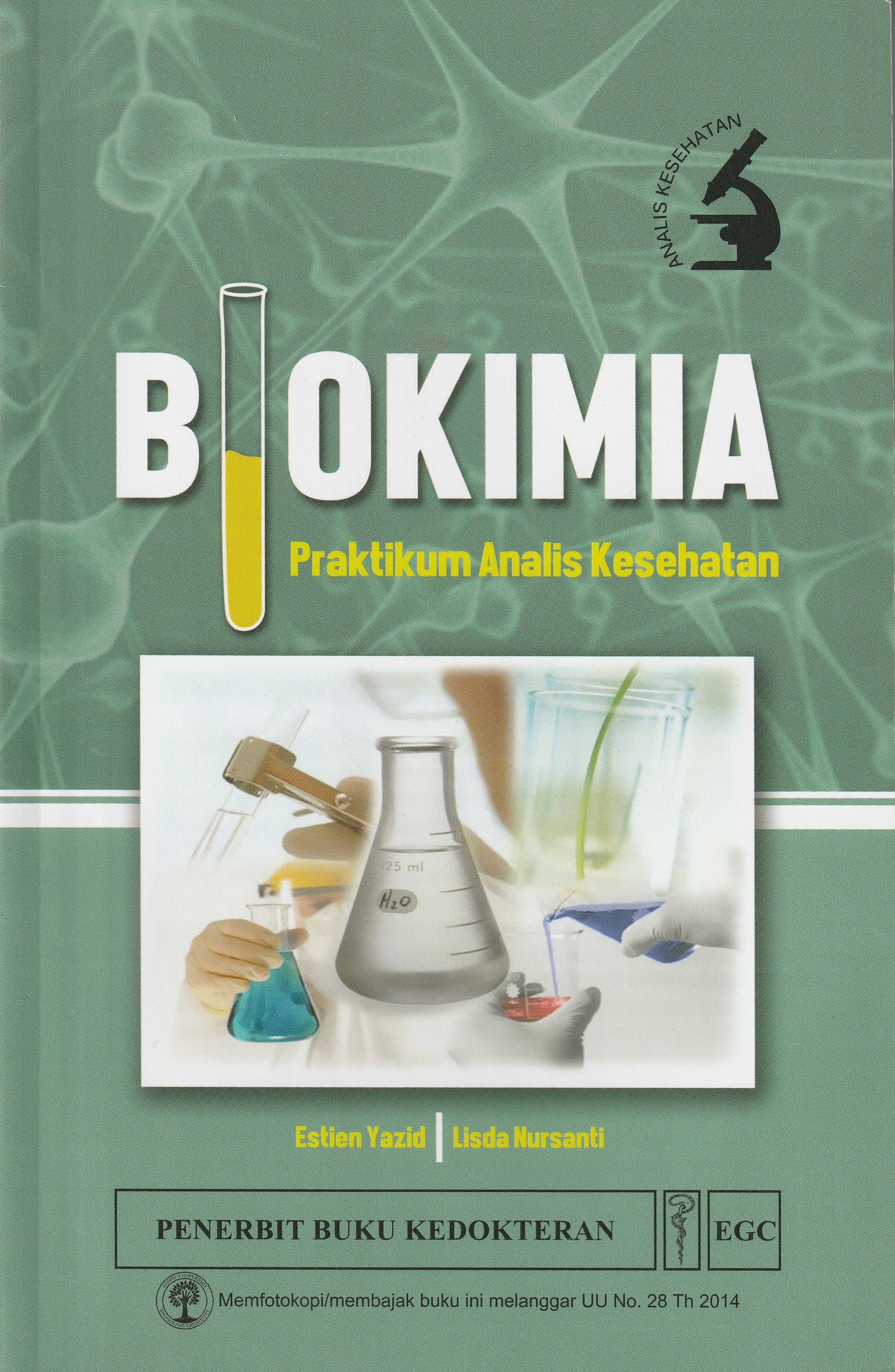 Cover Biokimia :  Praktikum Analis Kesehatan / Estien Yazid