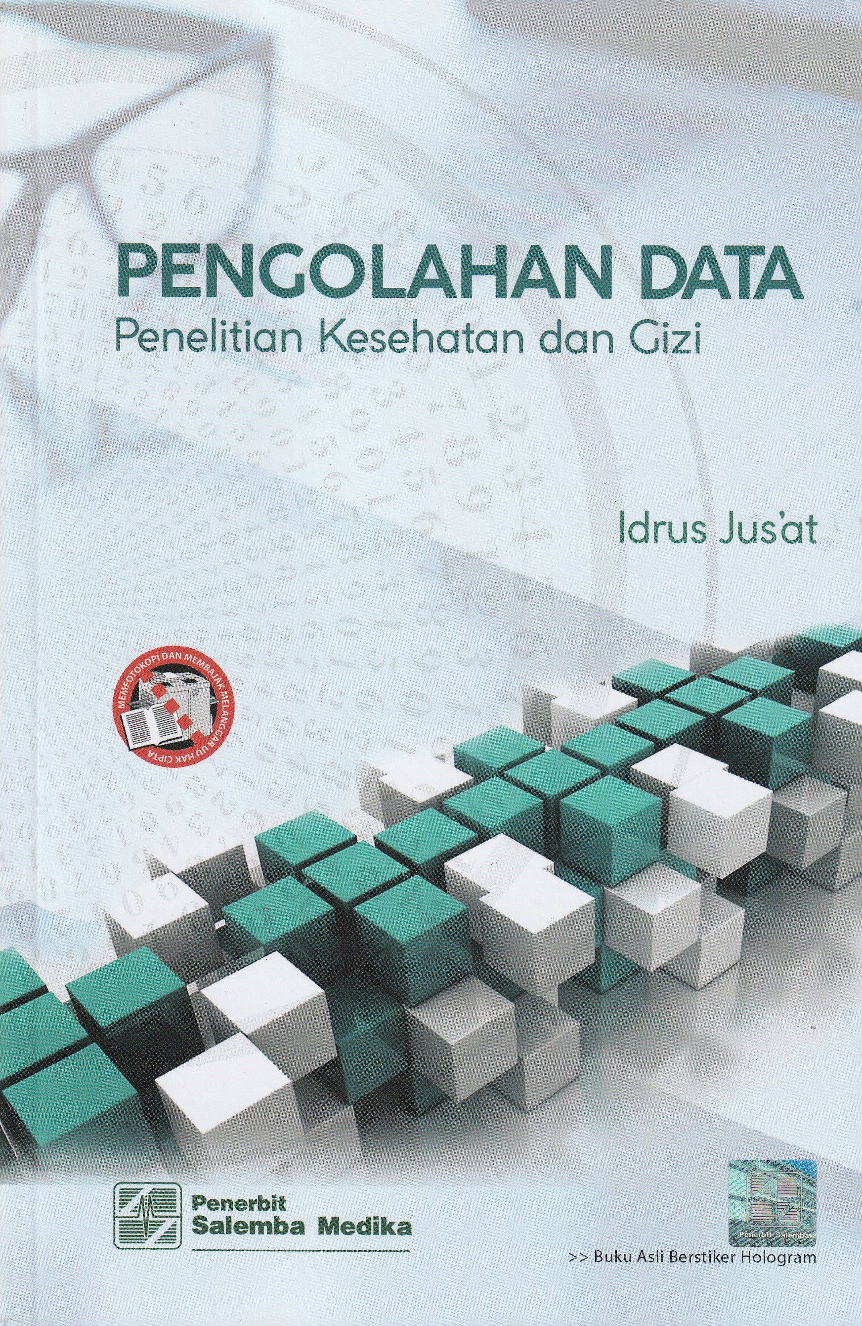 Cover Pengolahan Data :  Penelitian Kesehatan dan Gizi / Idrus Ju'sat