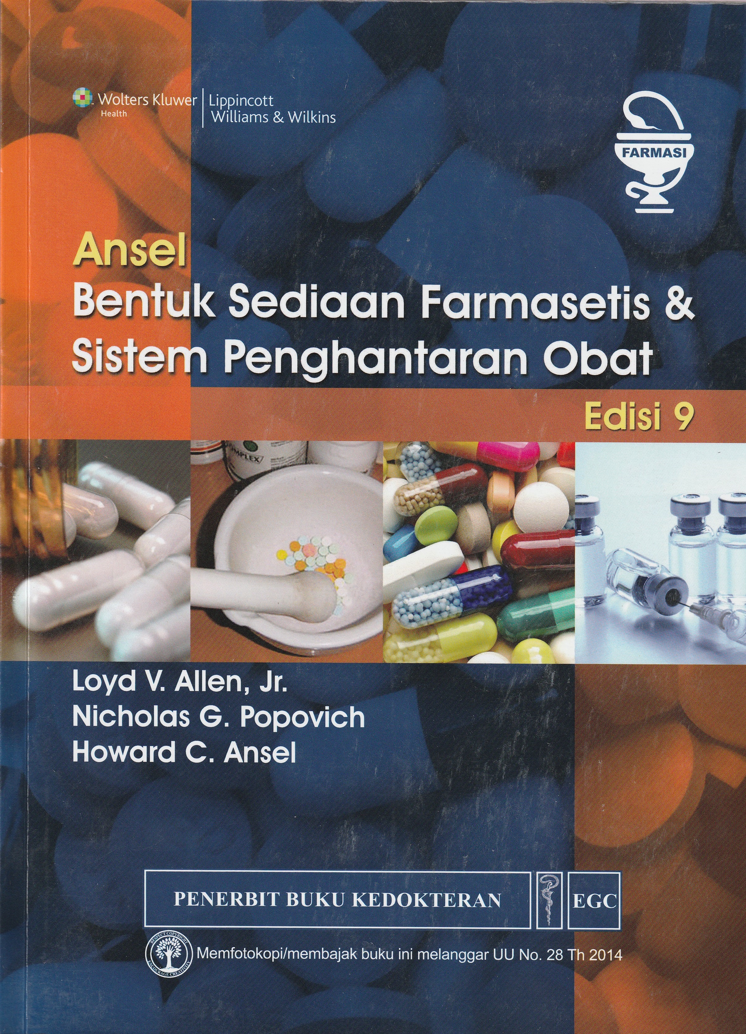 Cover Ansel :  Bentuk Sediaan Farmasetis & Sistem Penghantaran Obat / Loyd V. Allen,Jr., PhD