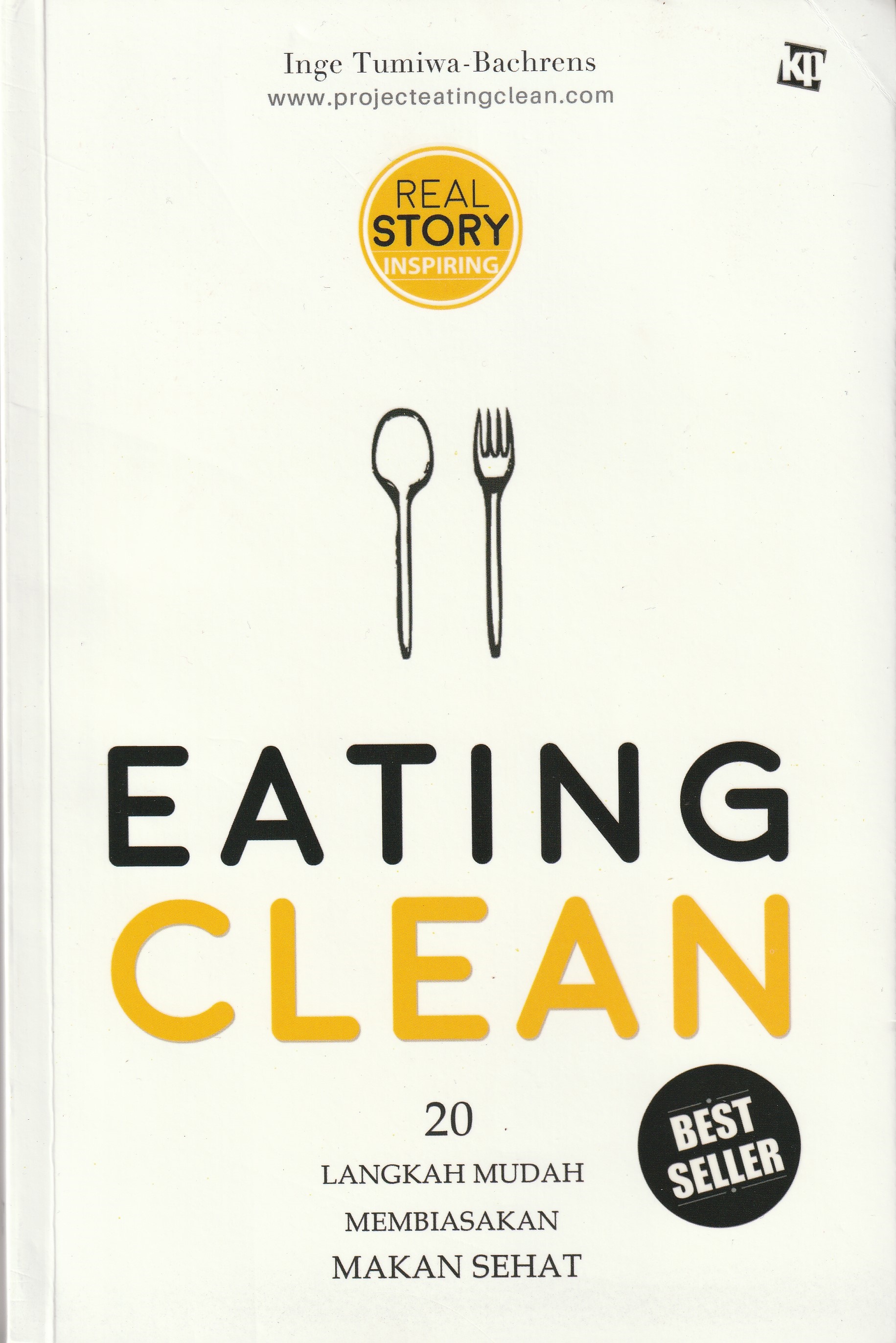 Cover Eating Clean :  20 Langkah Mudah Membiasakan Makan Sehat / Inge Tumiwa-Bachrens