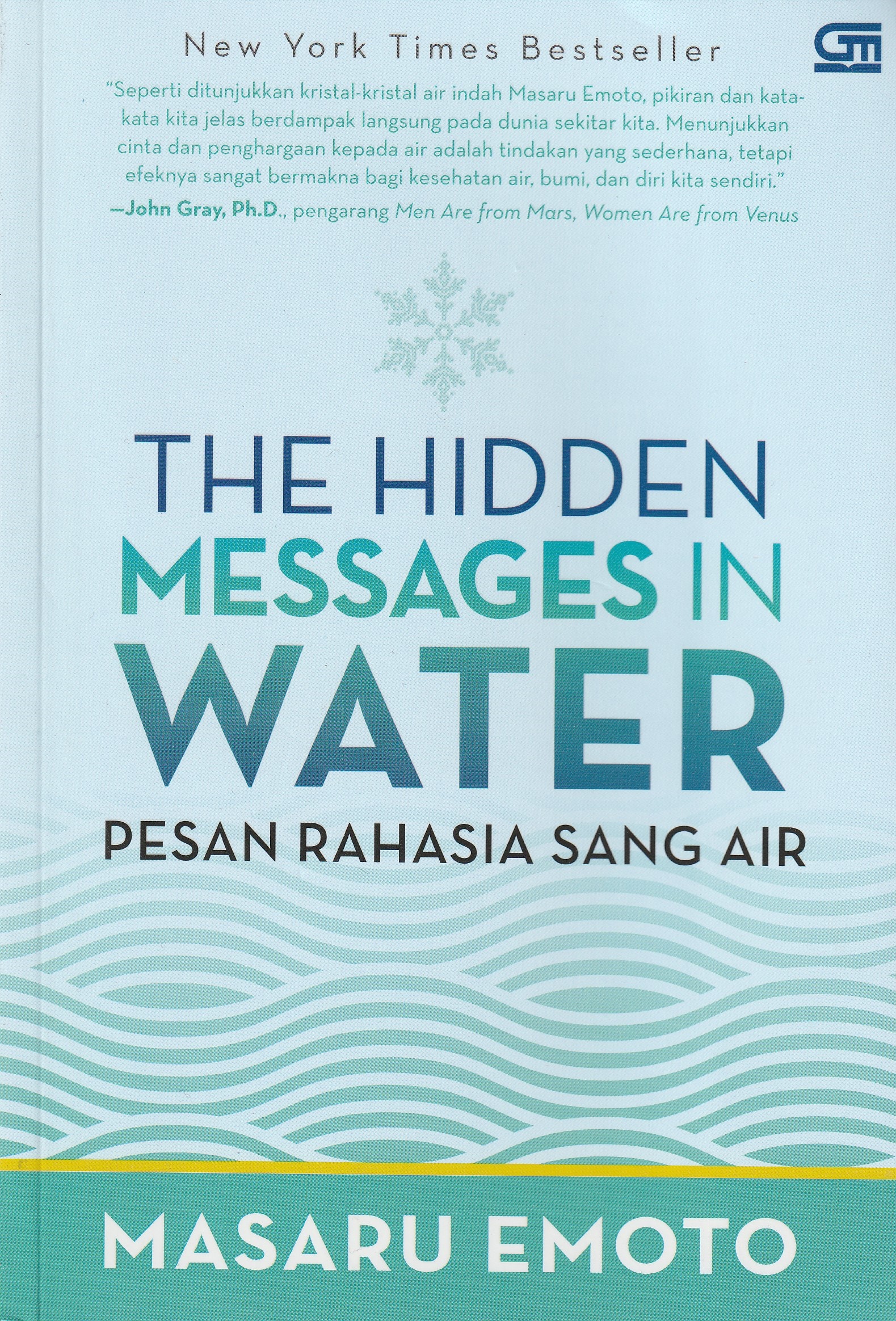 Cover The Hidden Messages in Water :  Pesan Rahasia Sang Air / Masaru Emoto